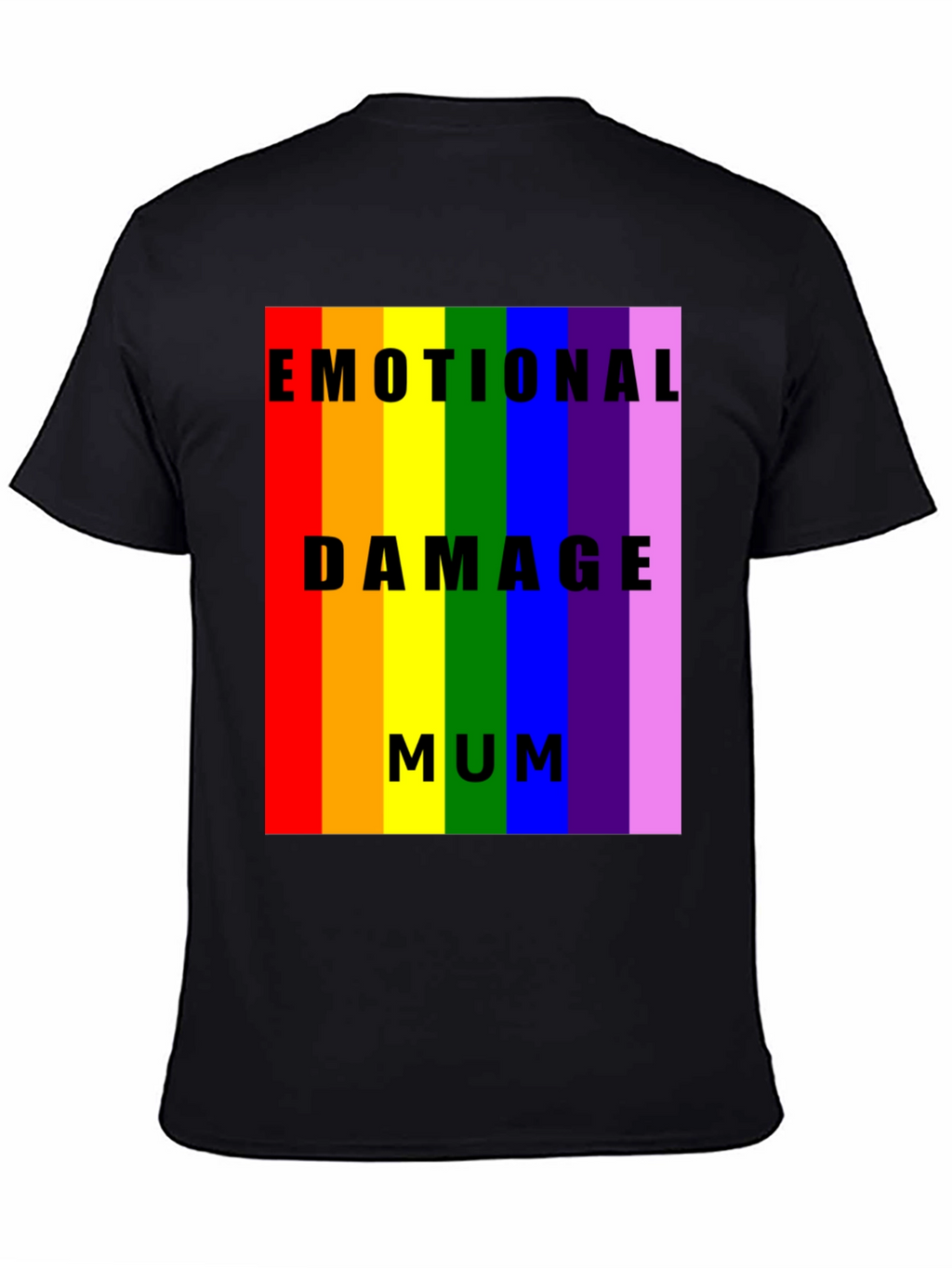 Emotional Damage Mum Rainbow Pride T-Shirt