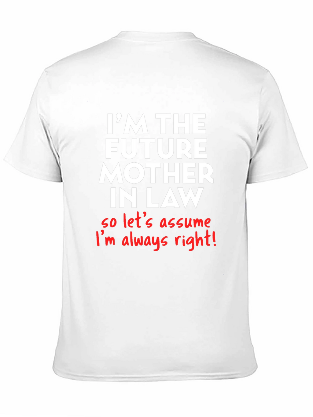 Future Mother-in-Law T-Shirt
