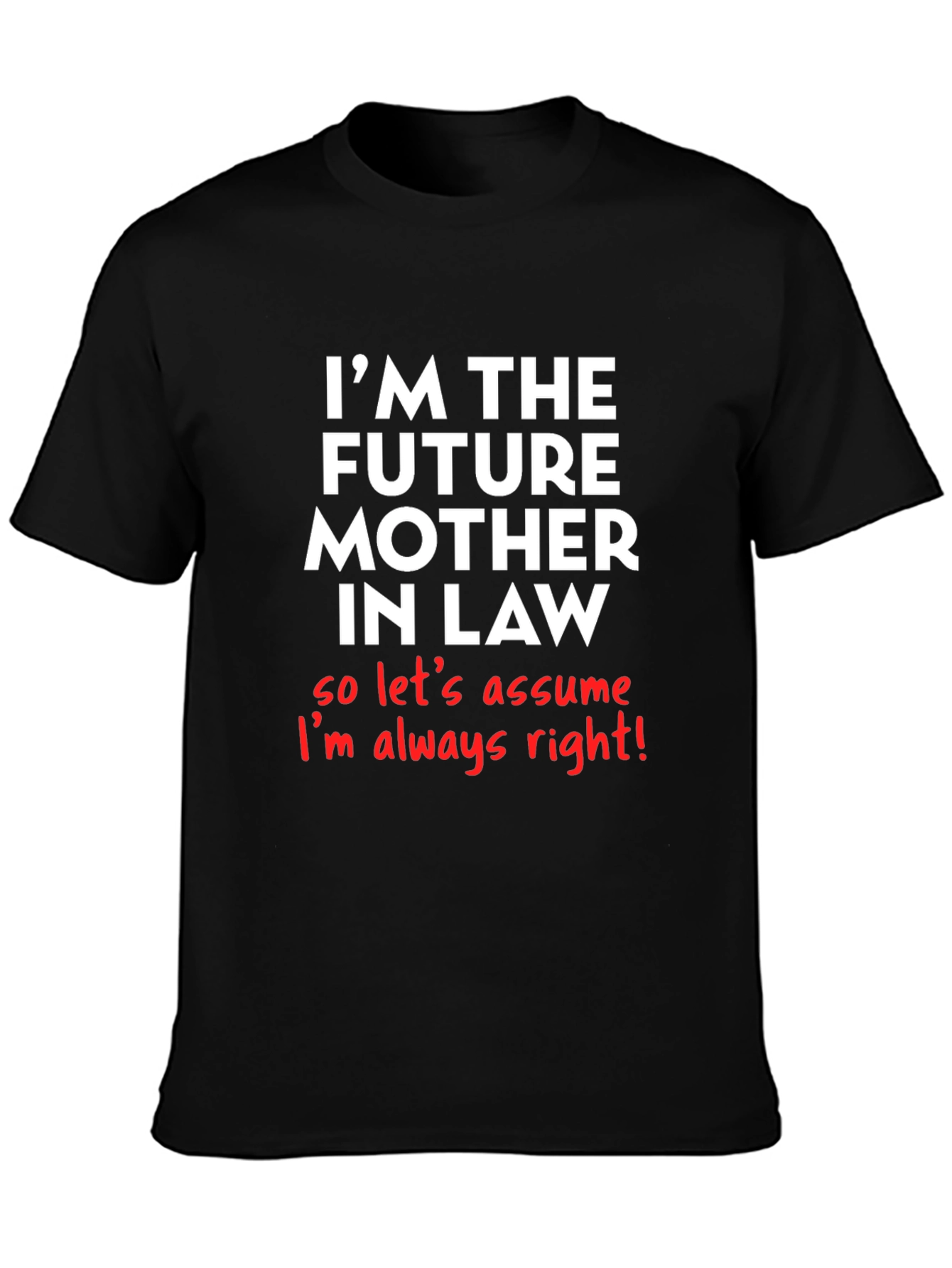Future Mother-in-Law T-Shirt