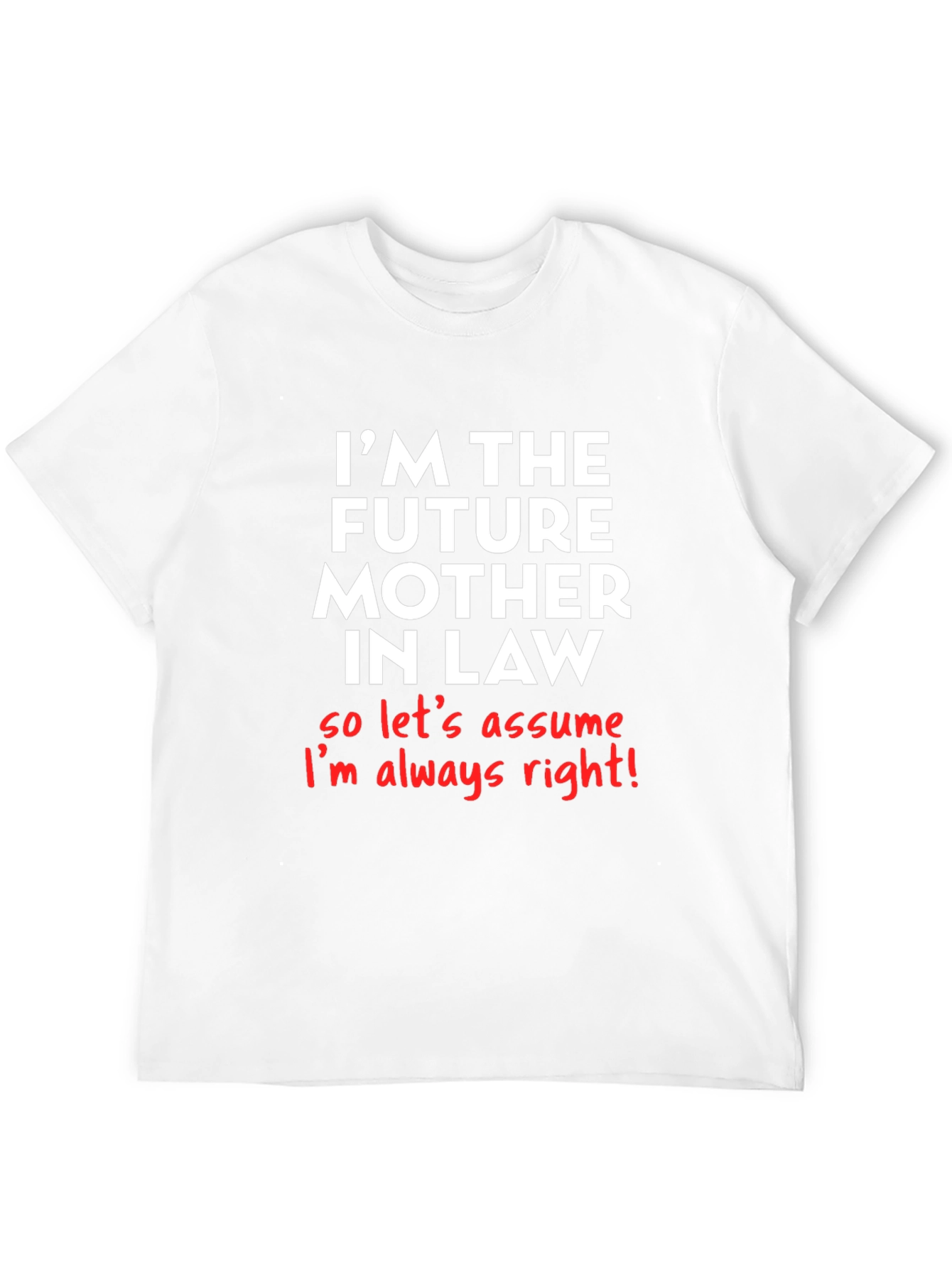 Future Mother-in-Law T-Shirt