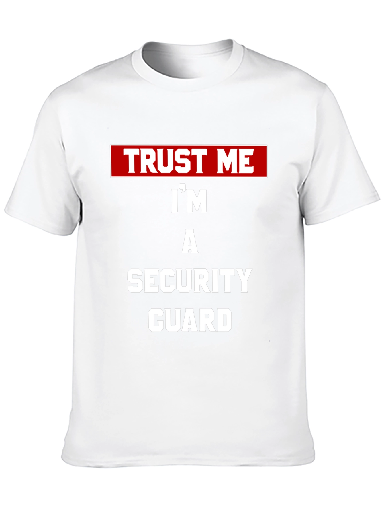 Trust Me Security Guard Tee - Black Novelty T-Shirt