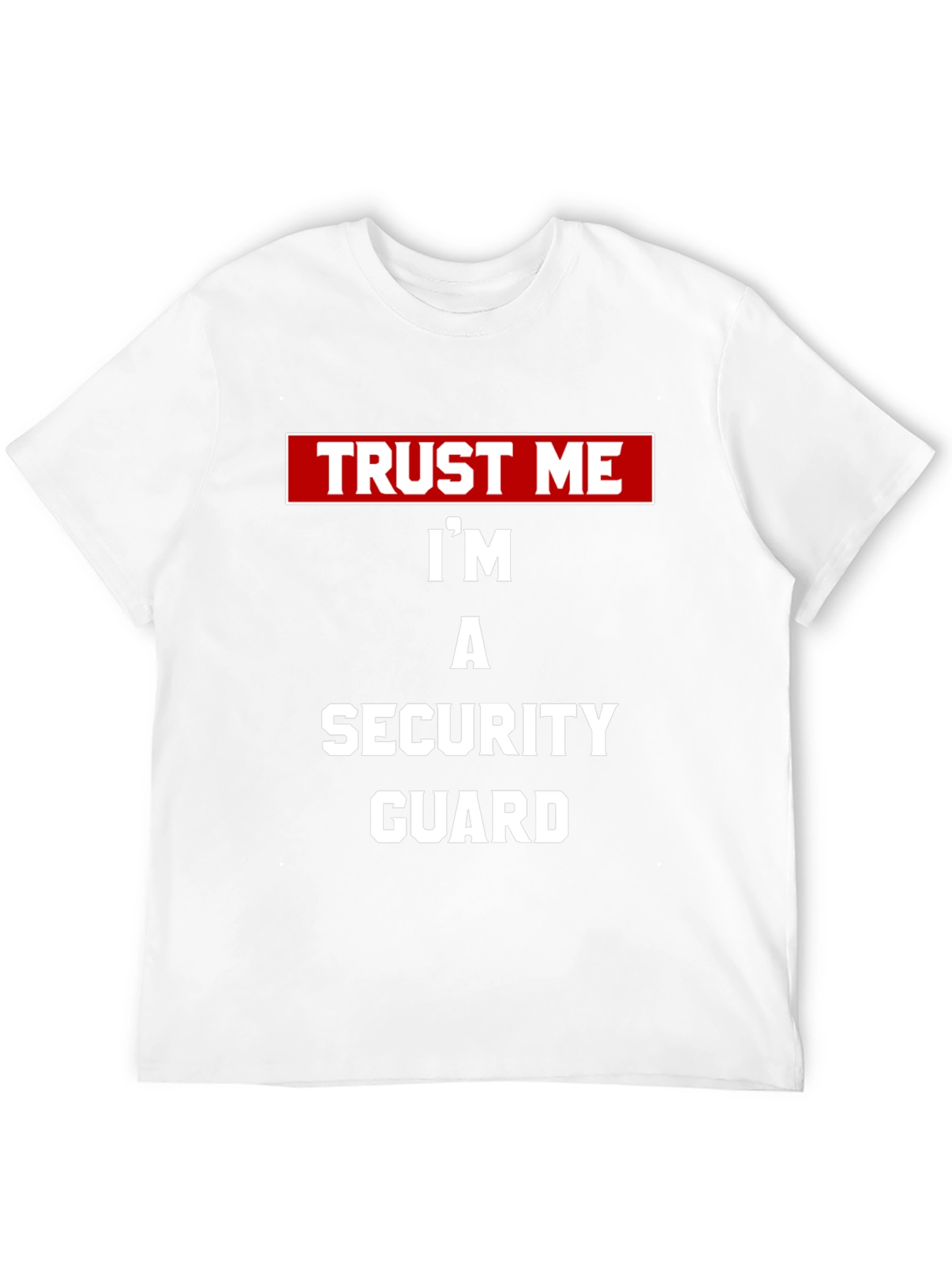 Trust Me Security Guard Tee - Black Novelty T-Shirt
