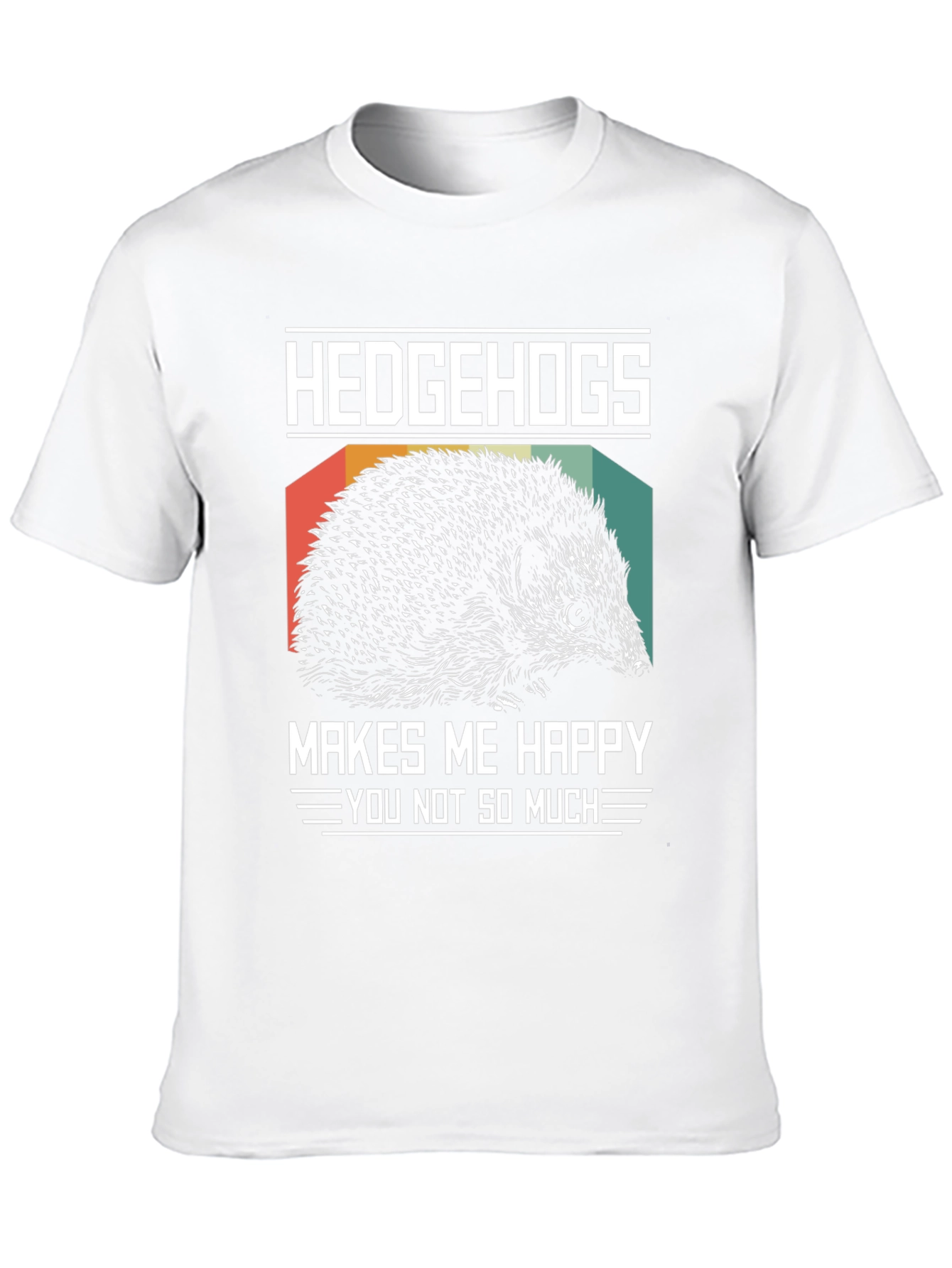 Hedgehogs Make Me Happy T-Shirt