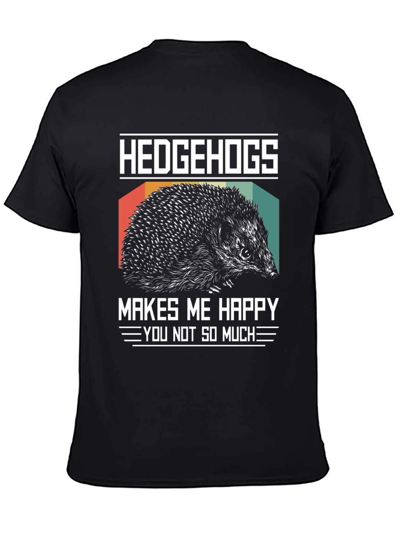 Hedgehogs Make Me Happy T-Shirt
