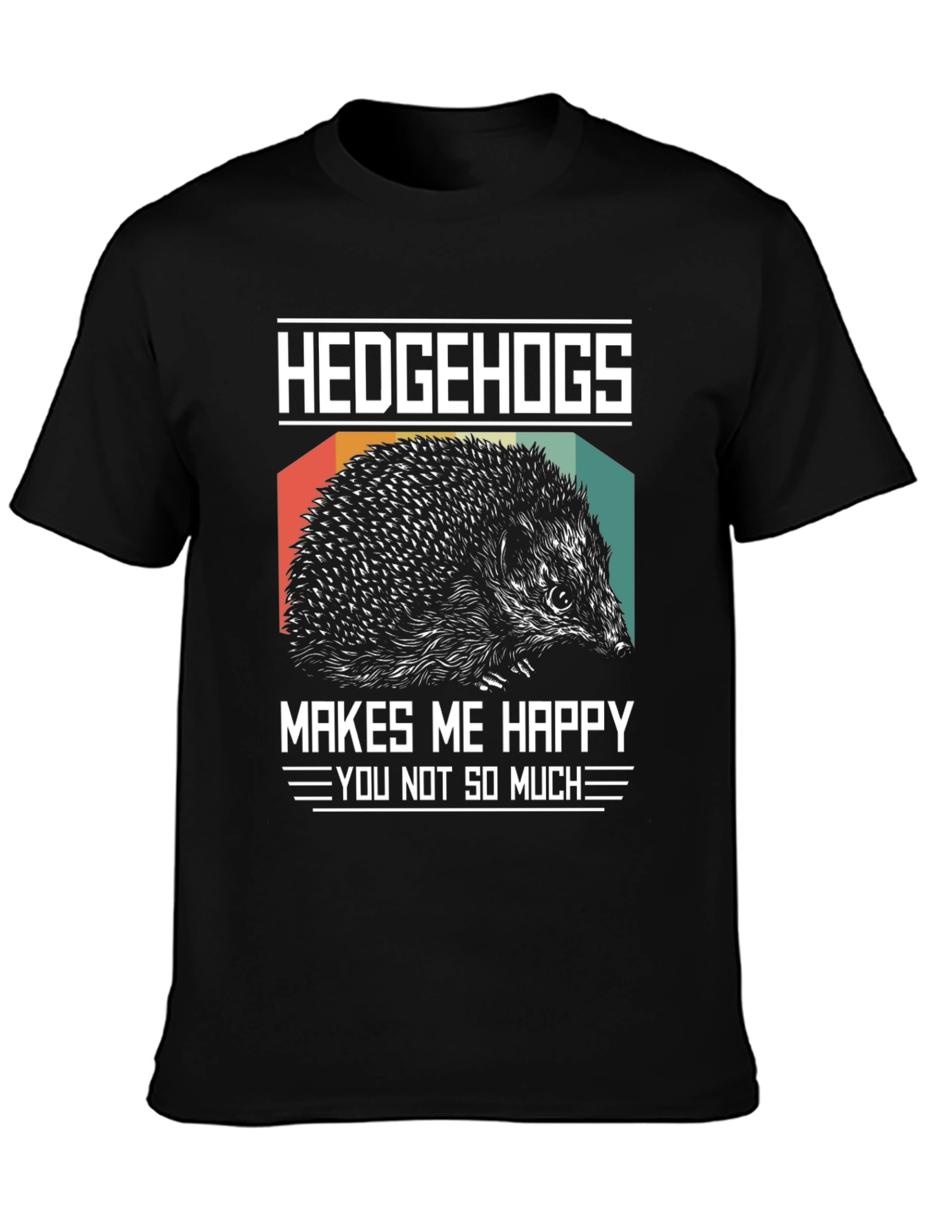 Hedgehogs Make Me Happy T-Shirt