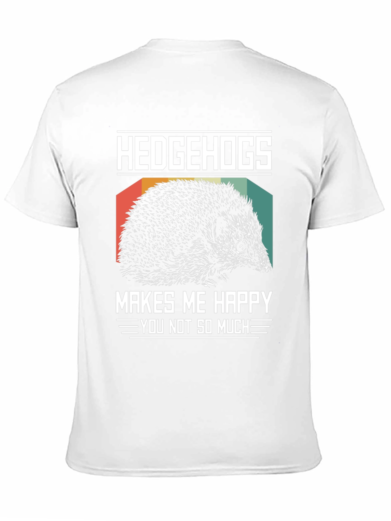 Hedgehogs Make Me Happy T-Shirt