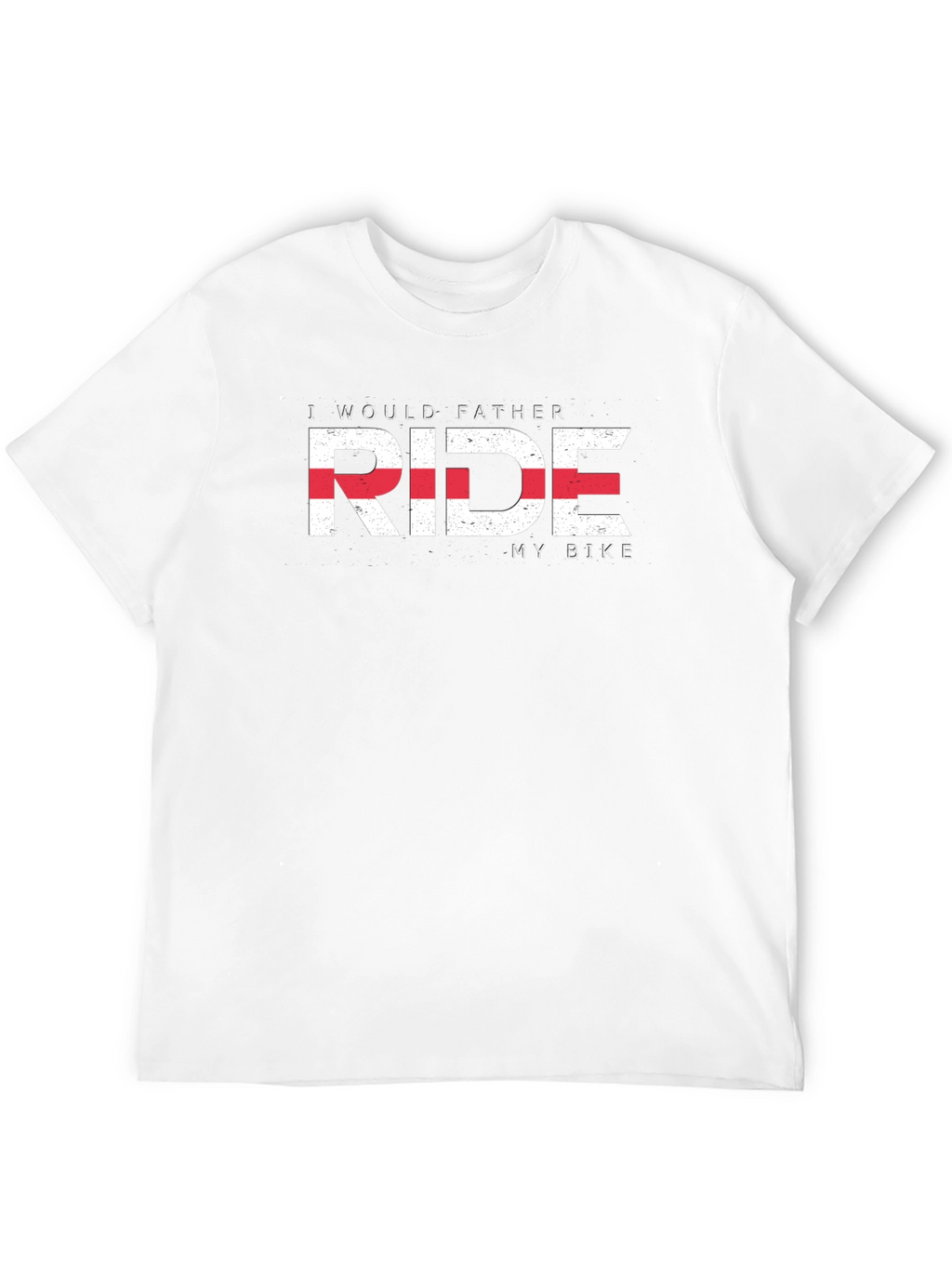 I Would Father Ride My Bike T-Shirt - Black