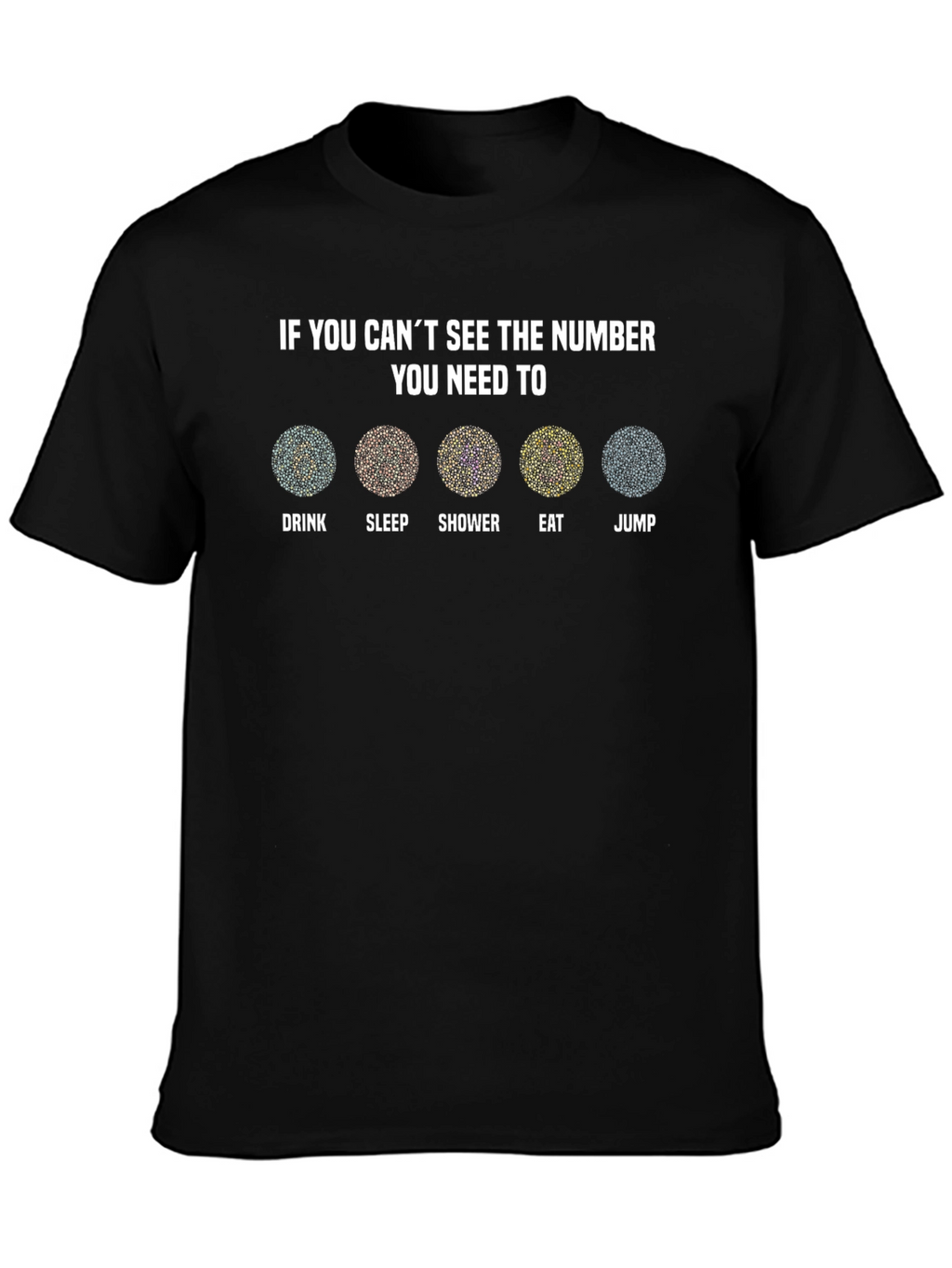 Color Blindness Test T-Shirt
