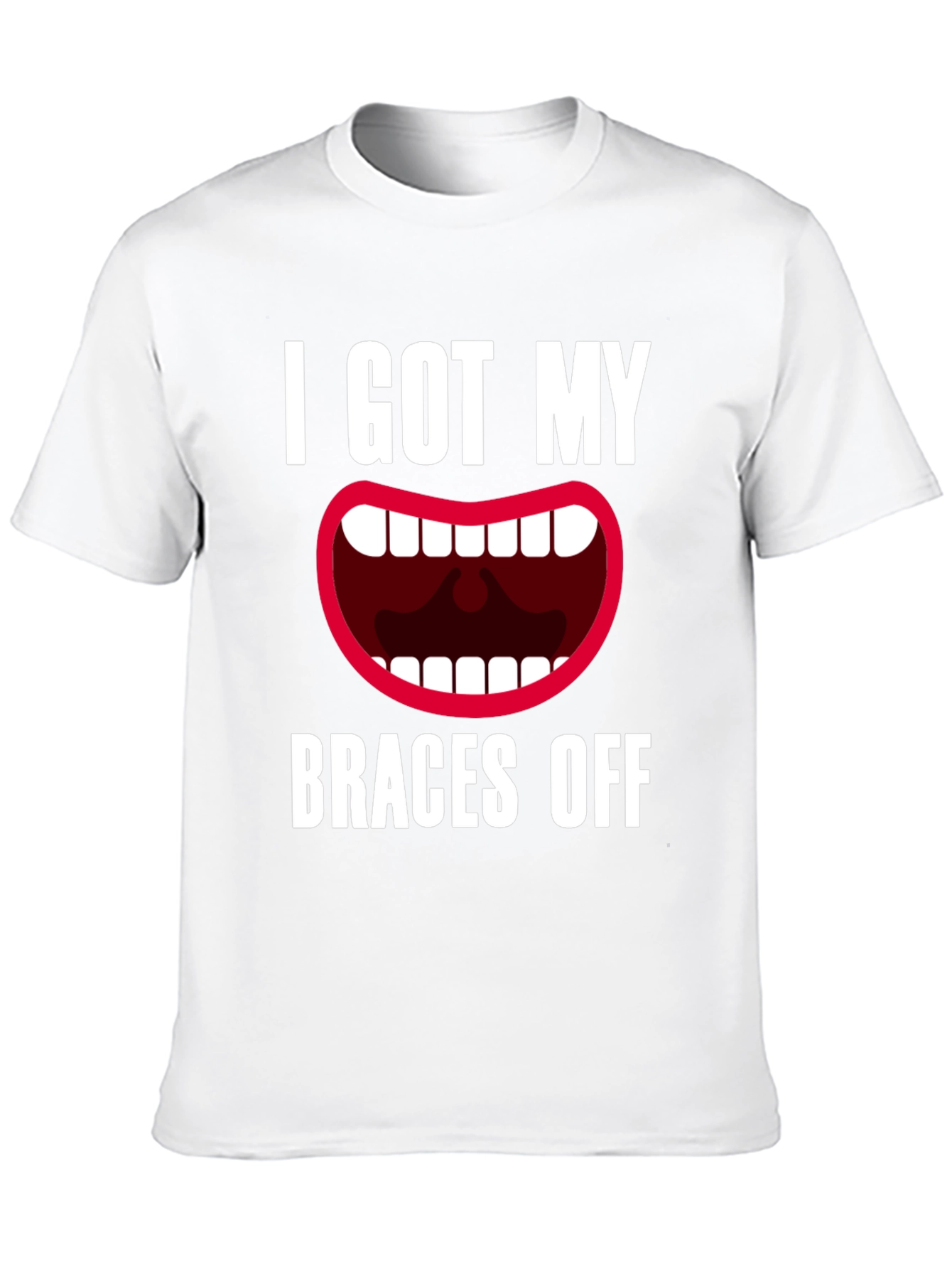 I Got My Braces Off T-Shirt