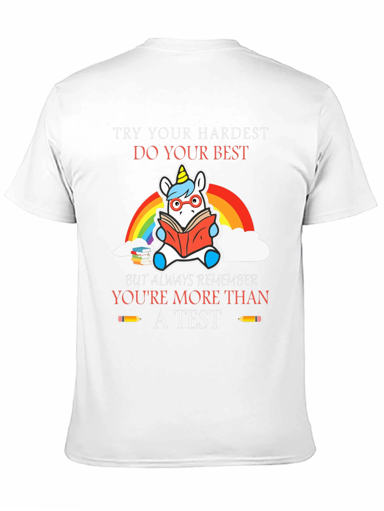 Unicorn Reading T-Shirt - Youre More Than A Test
