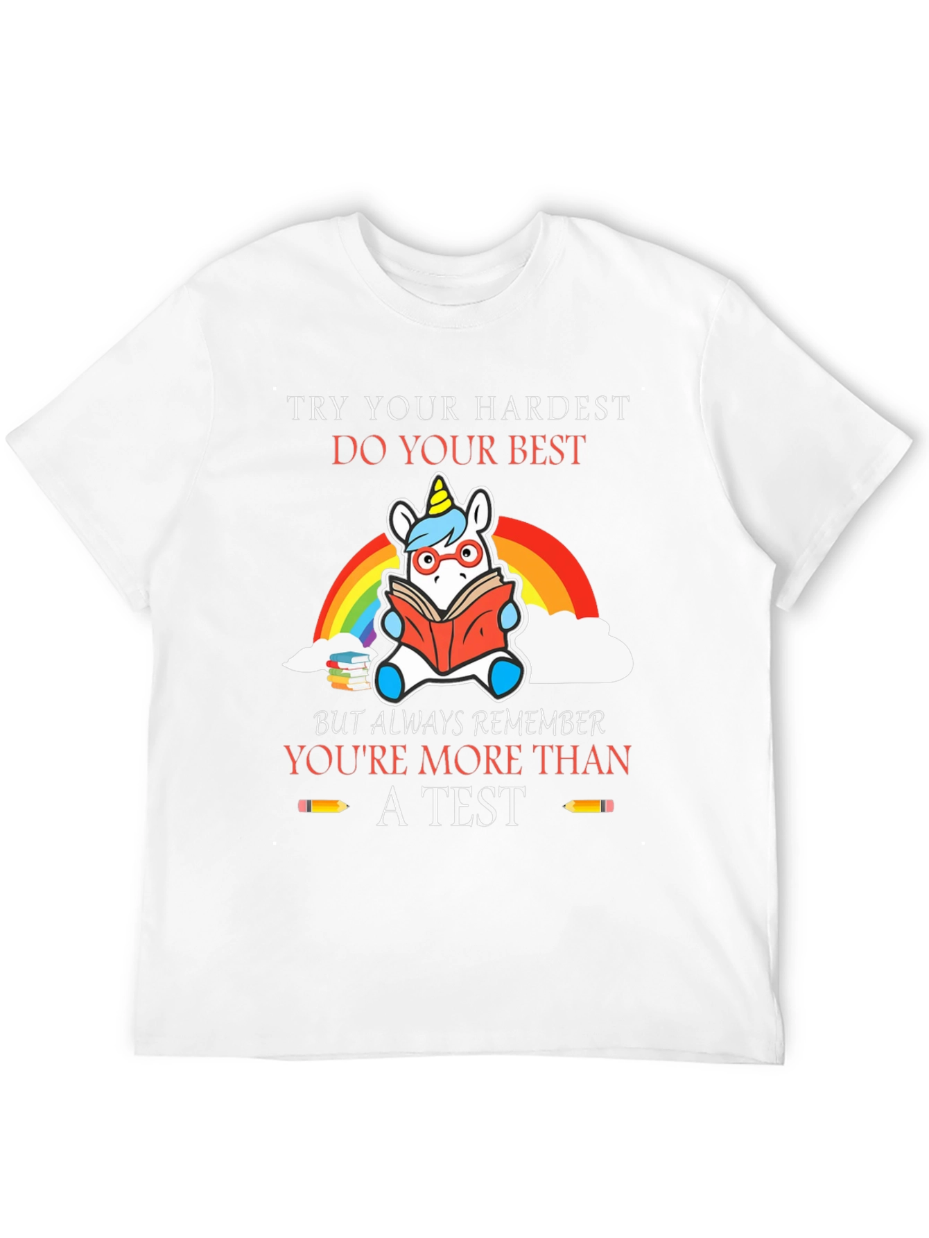 Unicorn Reading T-Shirt - Youre More Than A Test