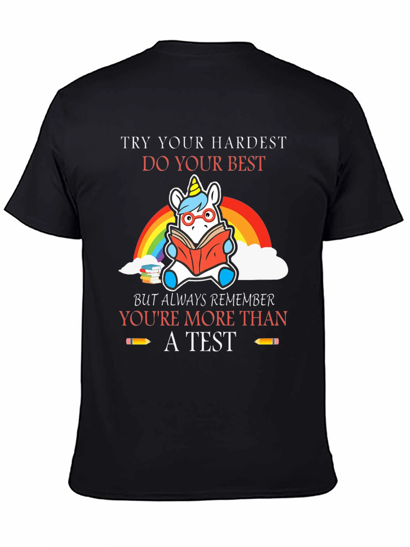 Unicorn Reading T-Shirt - Youre More Than A Test