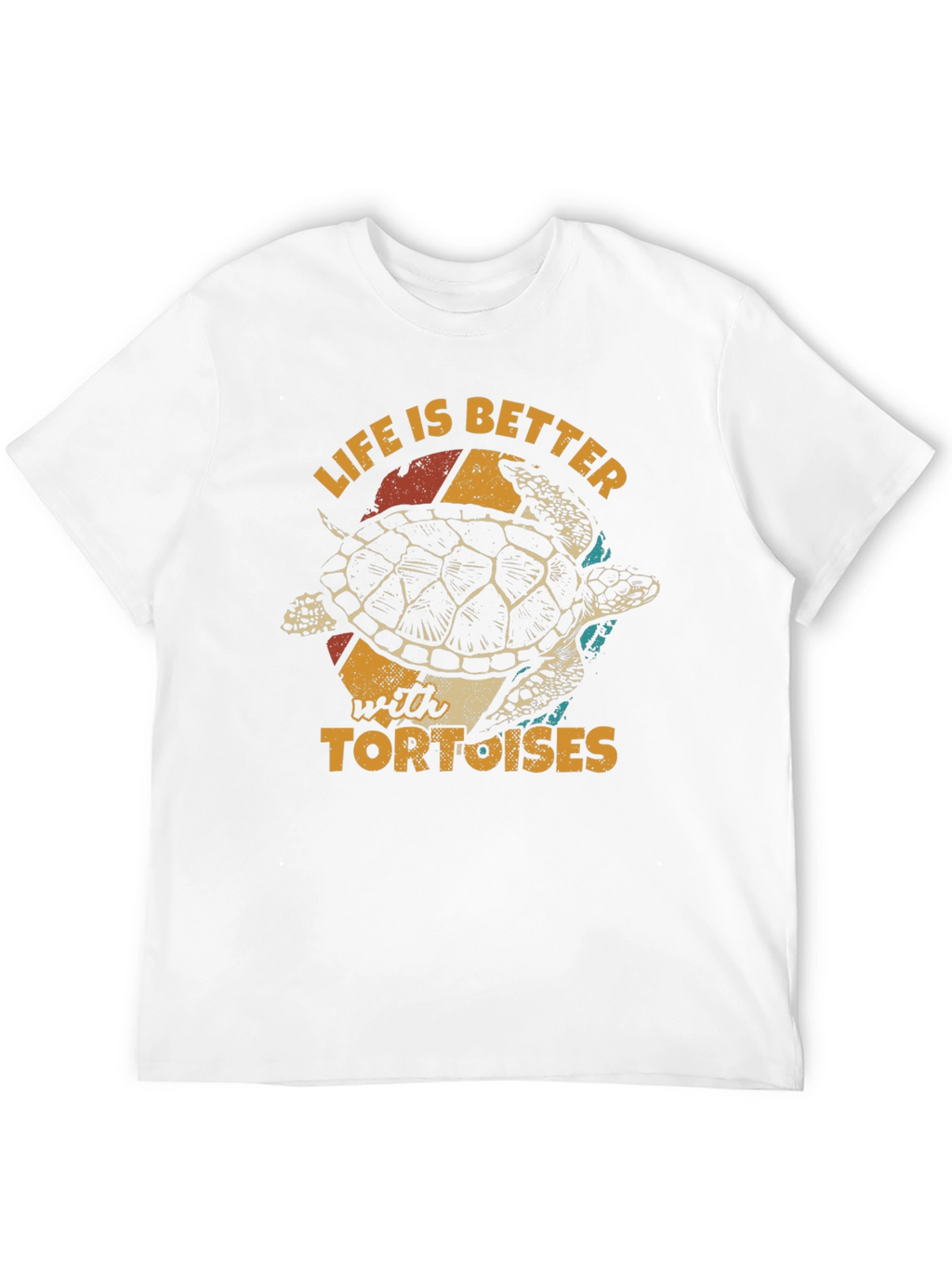 Life Is Better With Tortoises T-Shirt