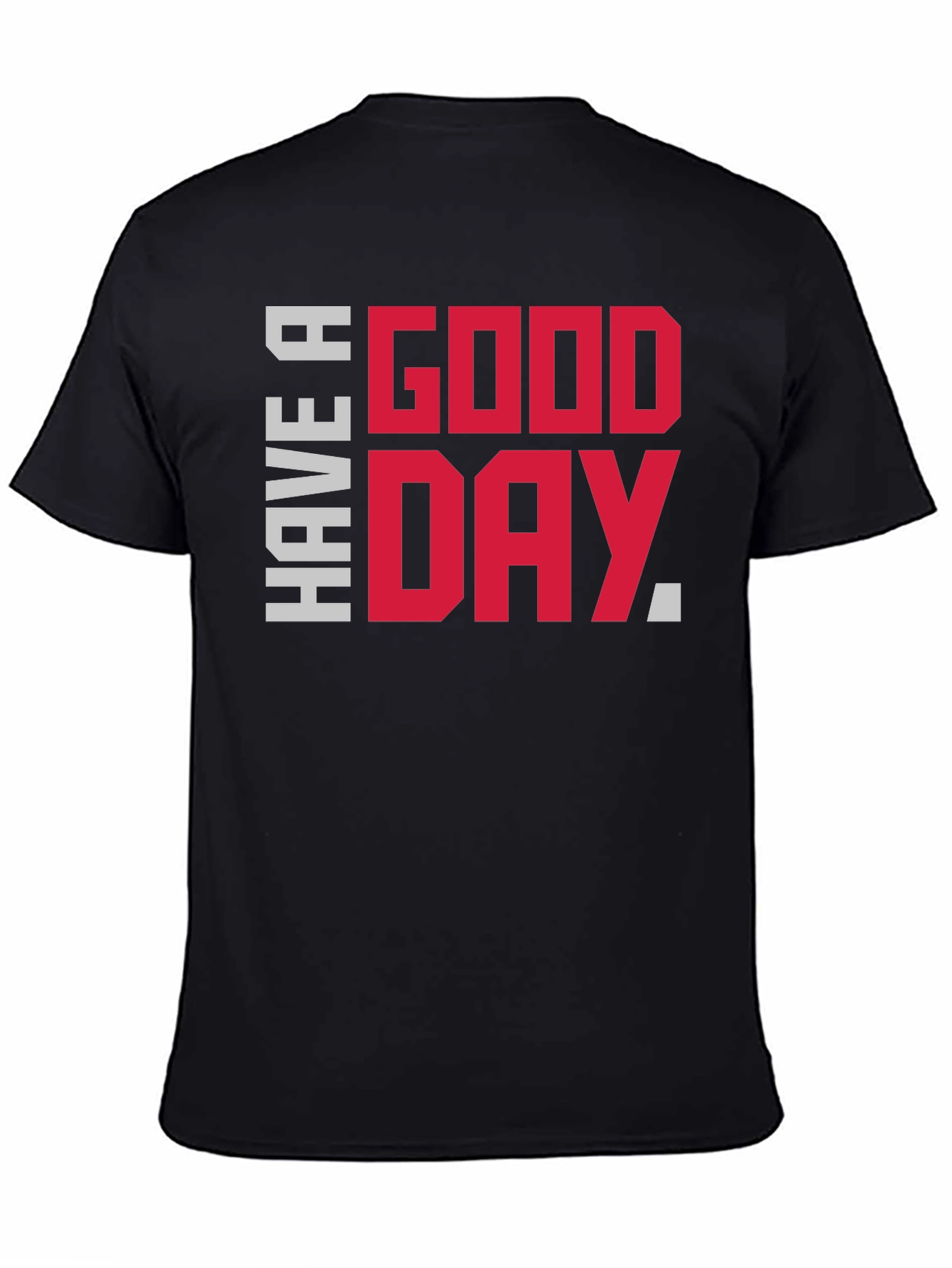 Have A Good Day Graphic Tee - Black