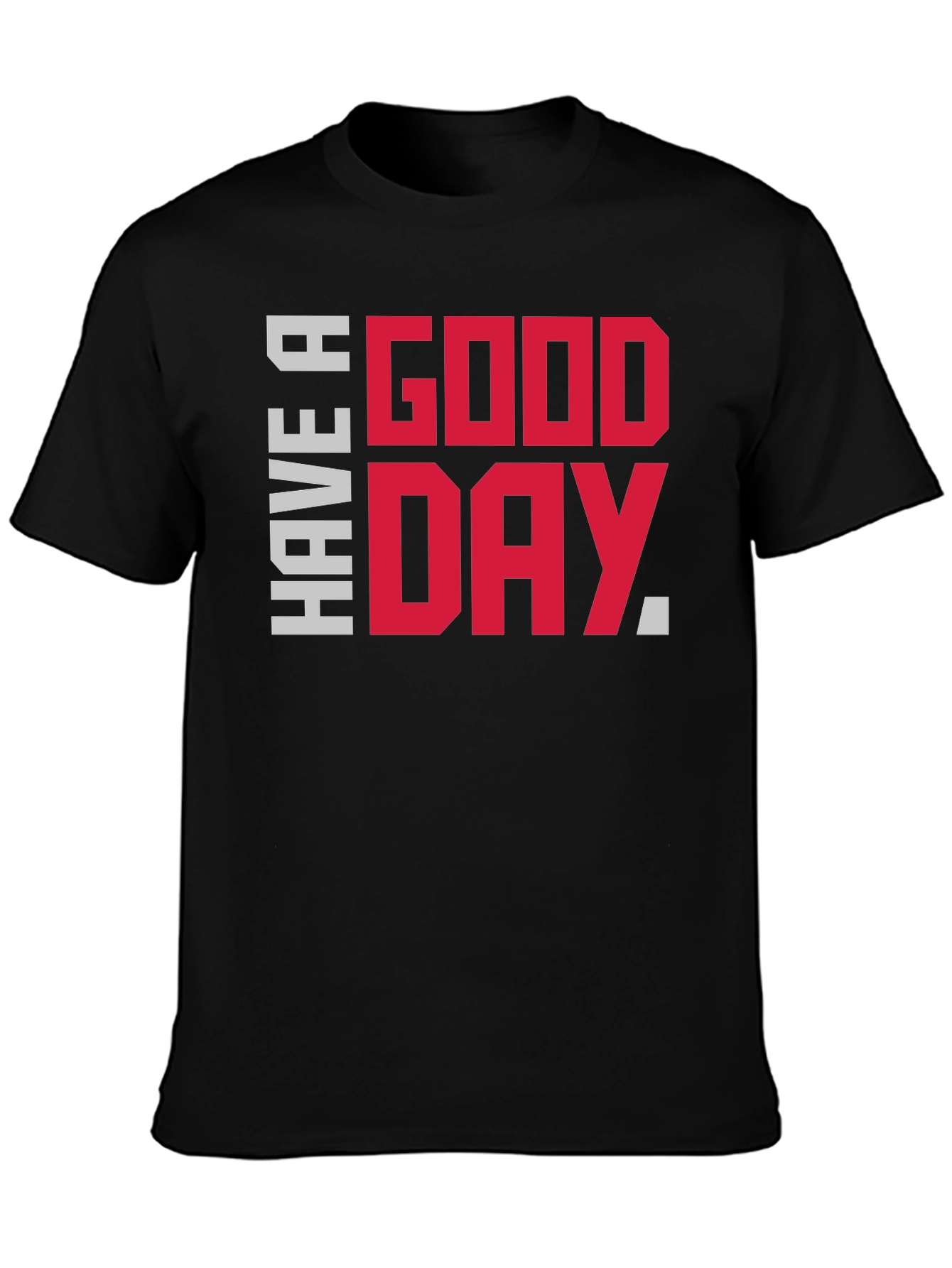 Have A Good Day Graphic Tee - Black
