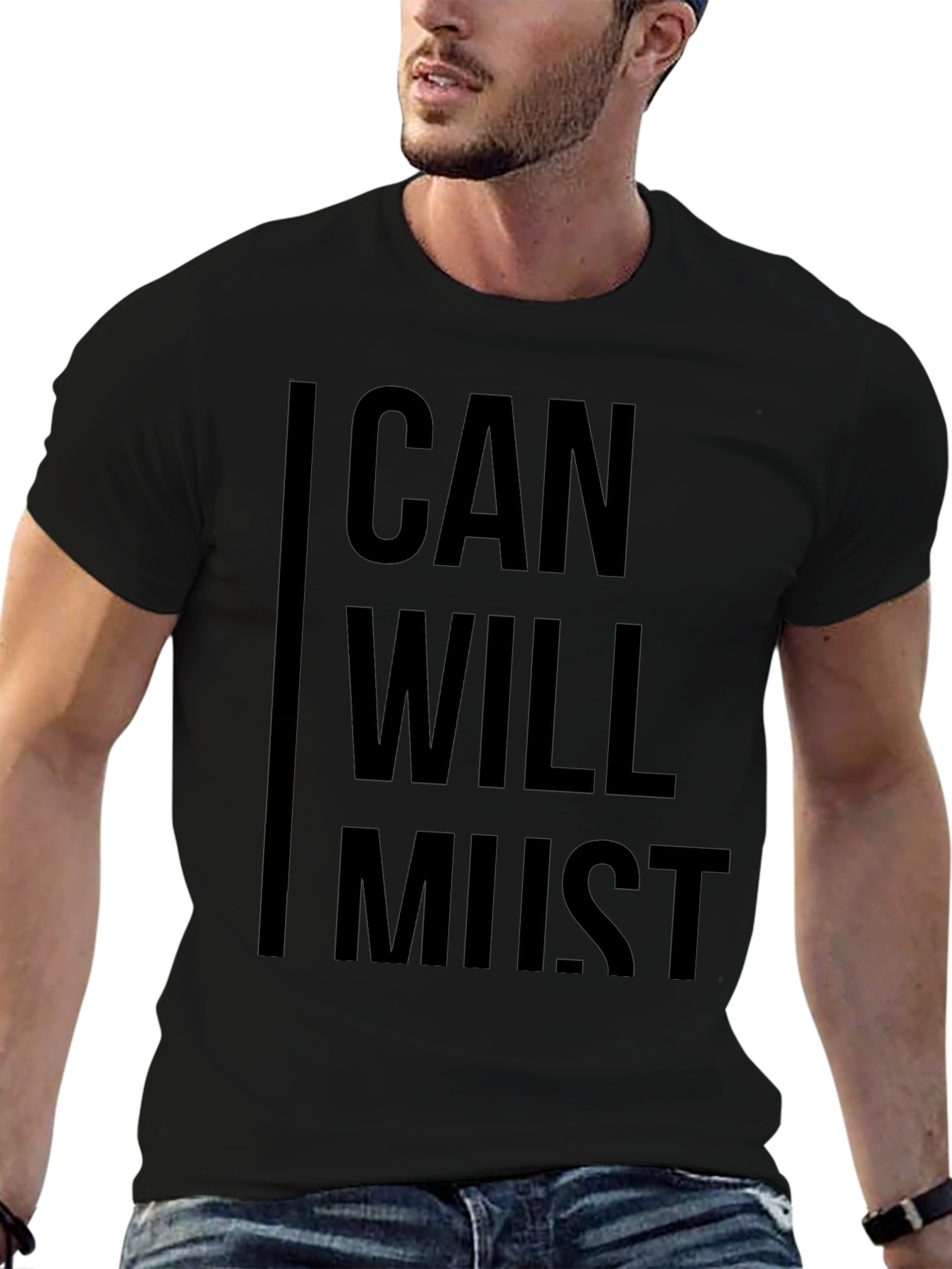 Motivational Can Will Must Black Graphic T-Shirt