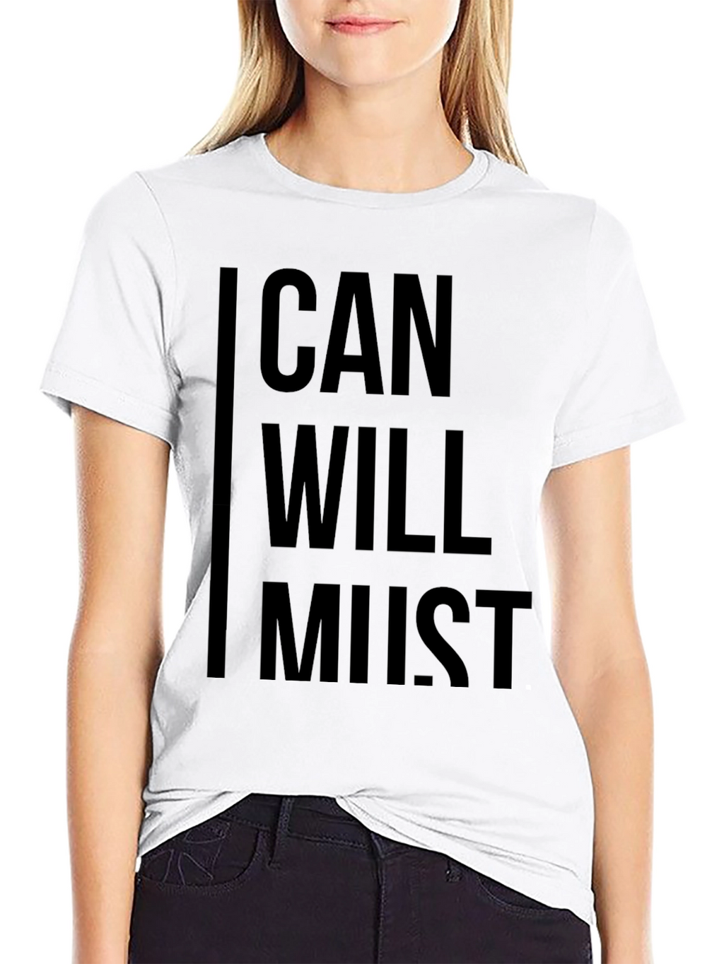 Motivational Can Will Must Black Graphic T-Shirt