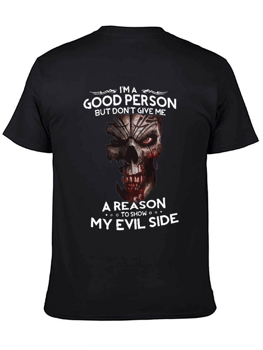 Im A Good Person Evil Side Graphic Tee