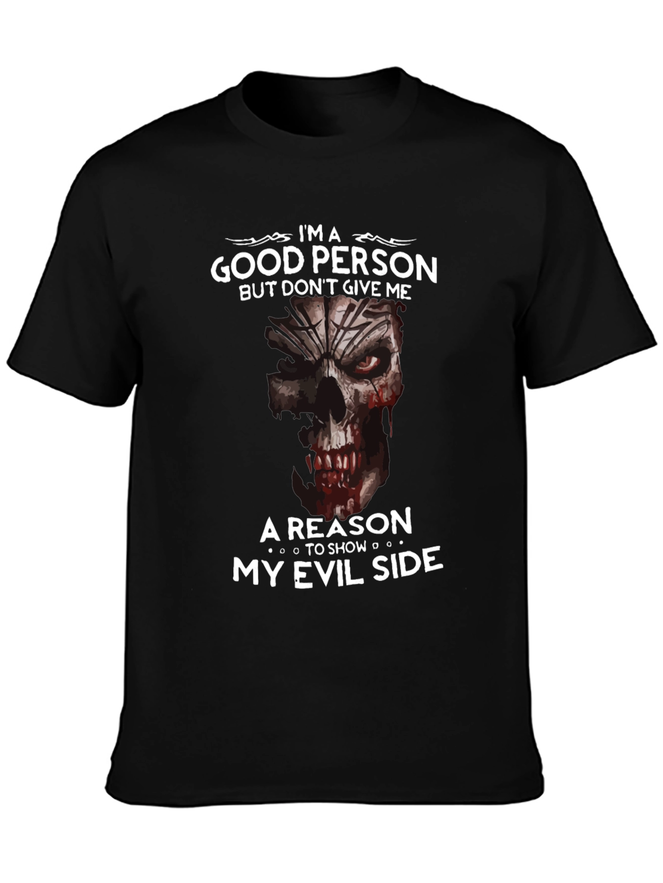 Im A Good Person Evil Side Graphic Tee