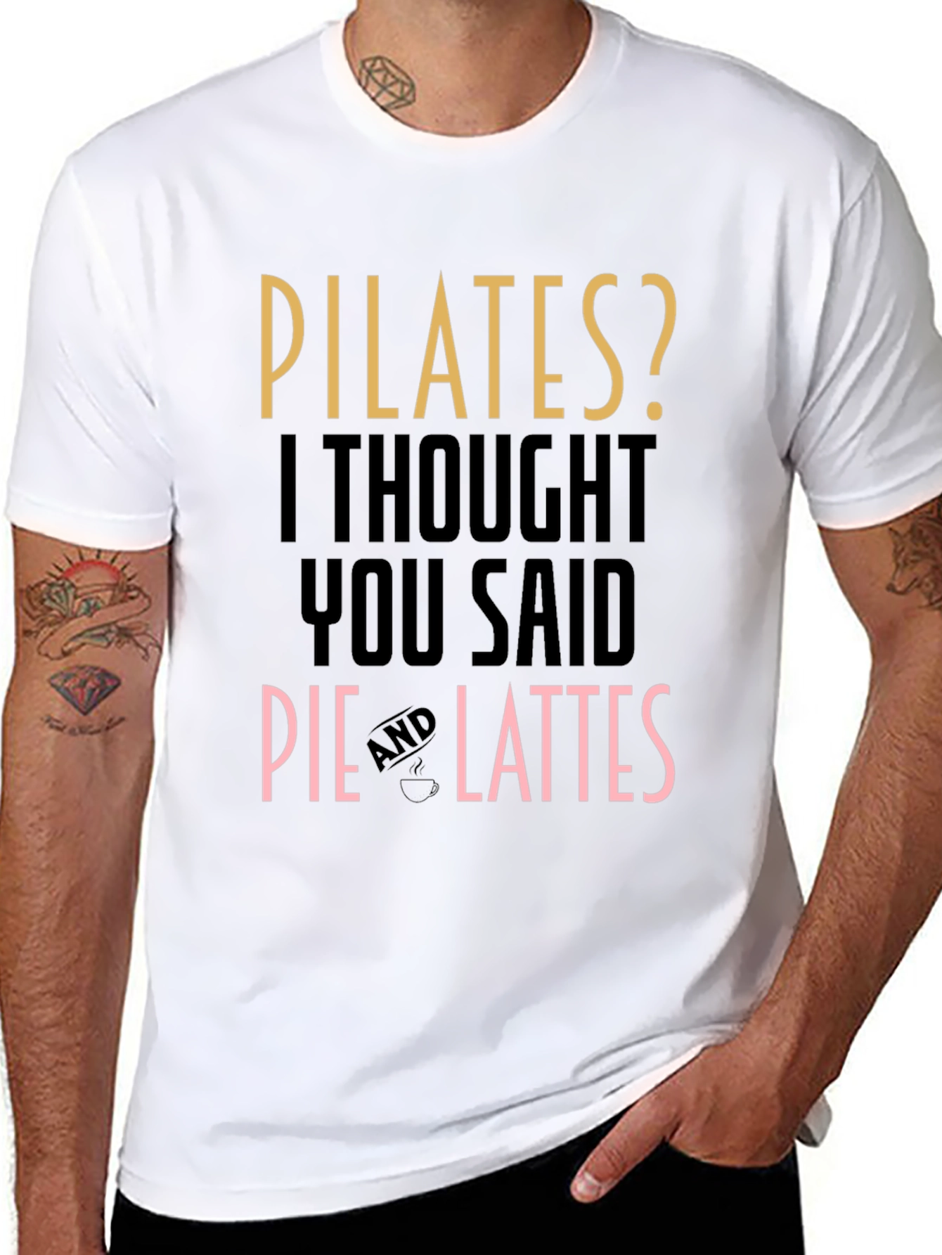 Pilates? Pie and Lattes Funny T-Shirt
