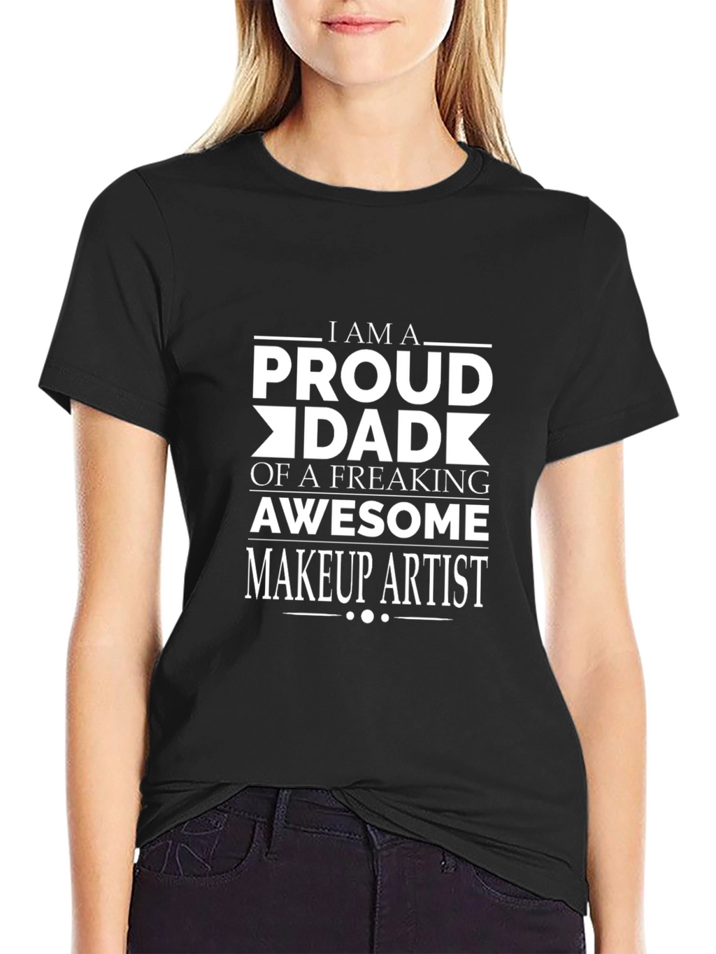 Proud Dad of a Makeup Artist Graphic T-Shirt