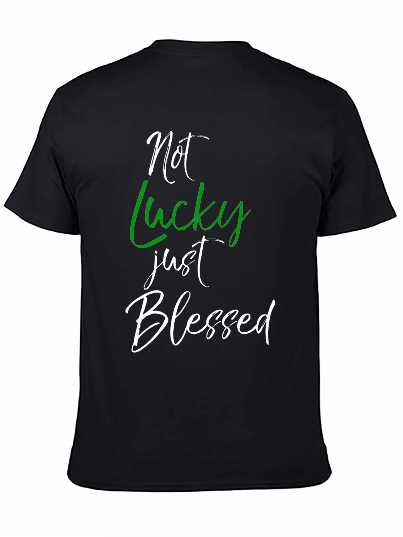 Not Lucky Just Blessed Graphic Tee - Black
