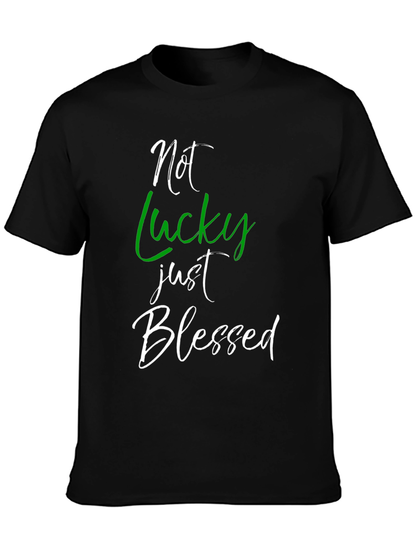 Not Lucky Just Blessed Graphic Tee - Black