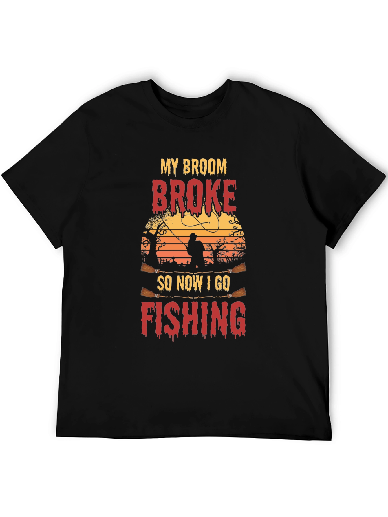 My Broom Broke Fishing T-Shirt