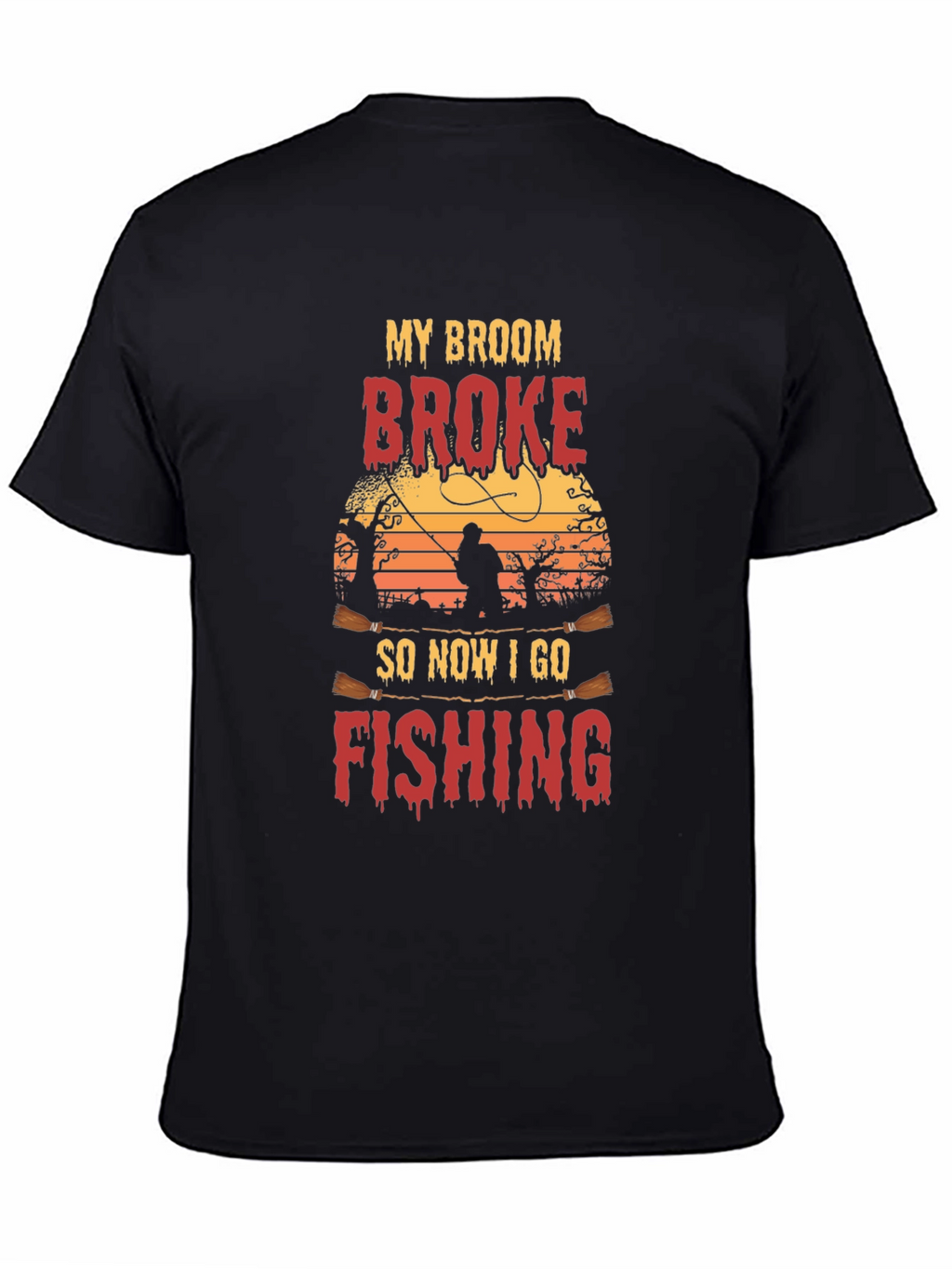 My Broom Broke Fishing T-Shirt
