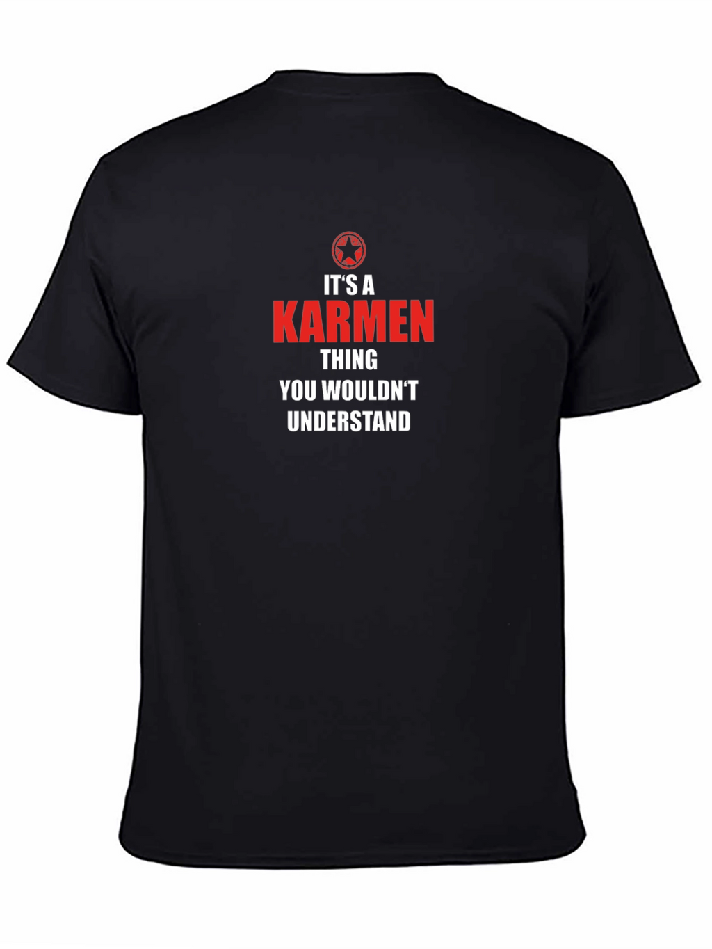 Its A Karmen Thing T-Shirt