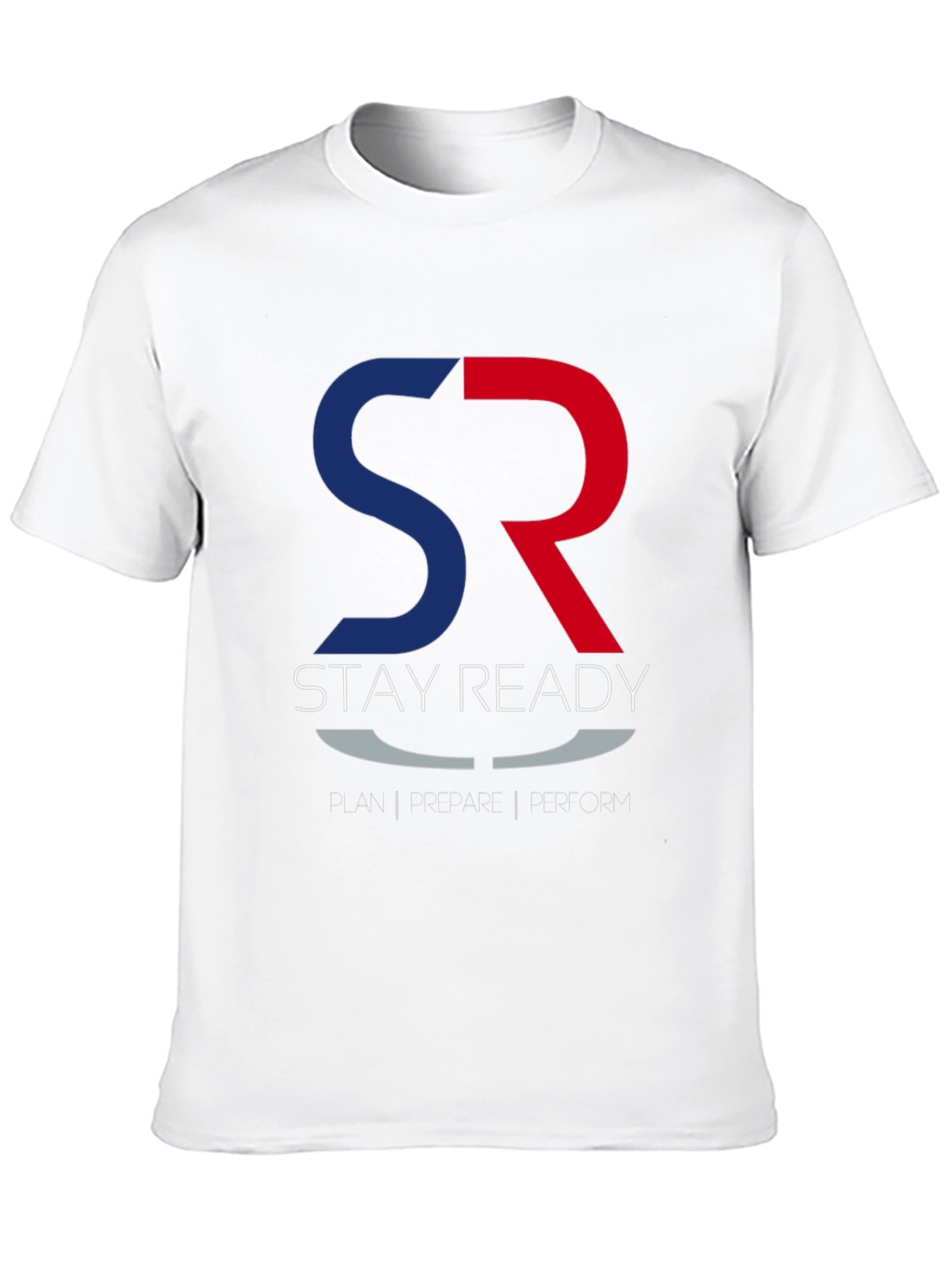 Stay Ready T-Shirt - Plan Prepare Perform