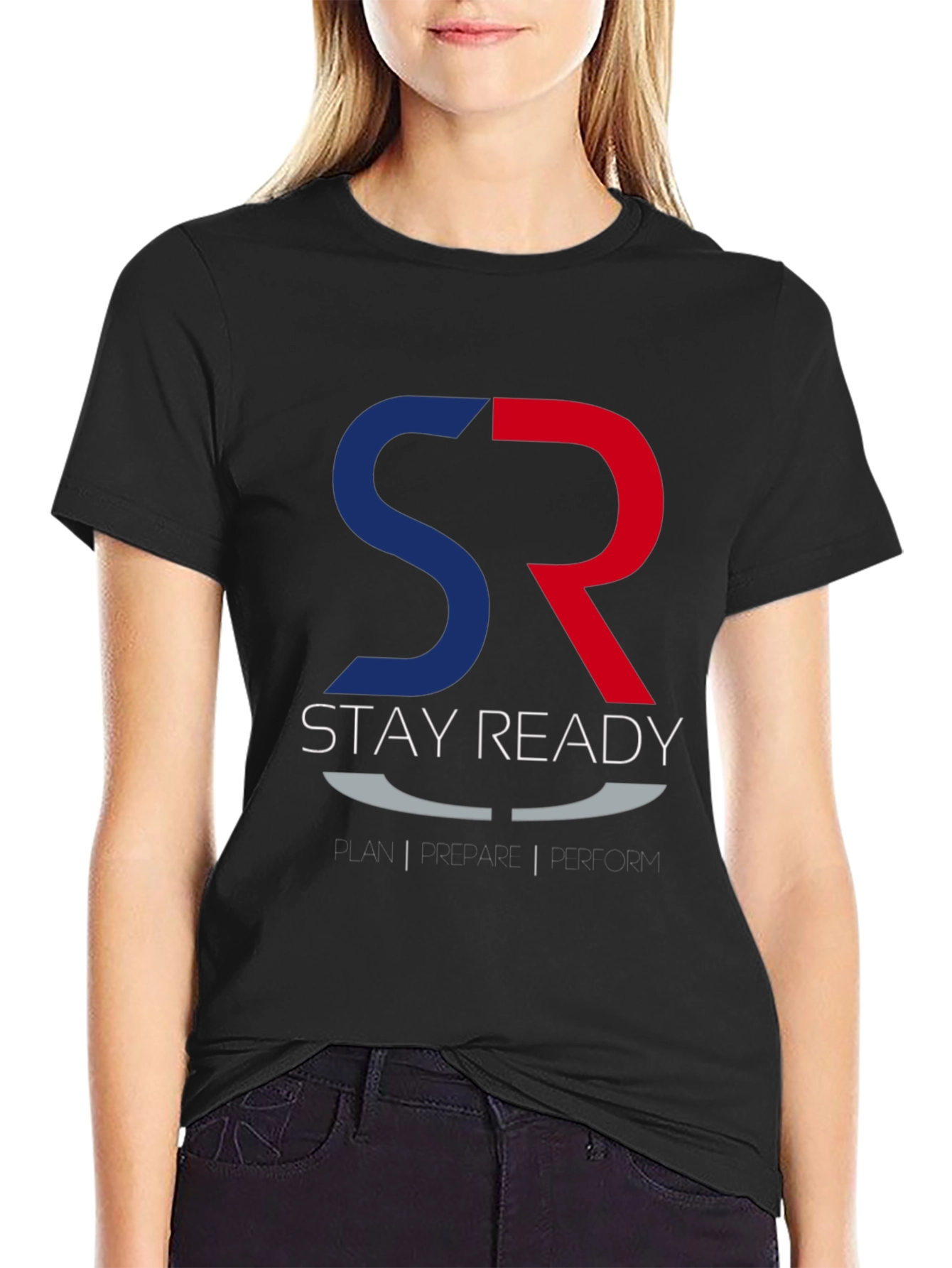 Stay Ready T-Shirt - Plan Prepare Perform