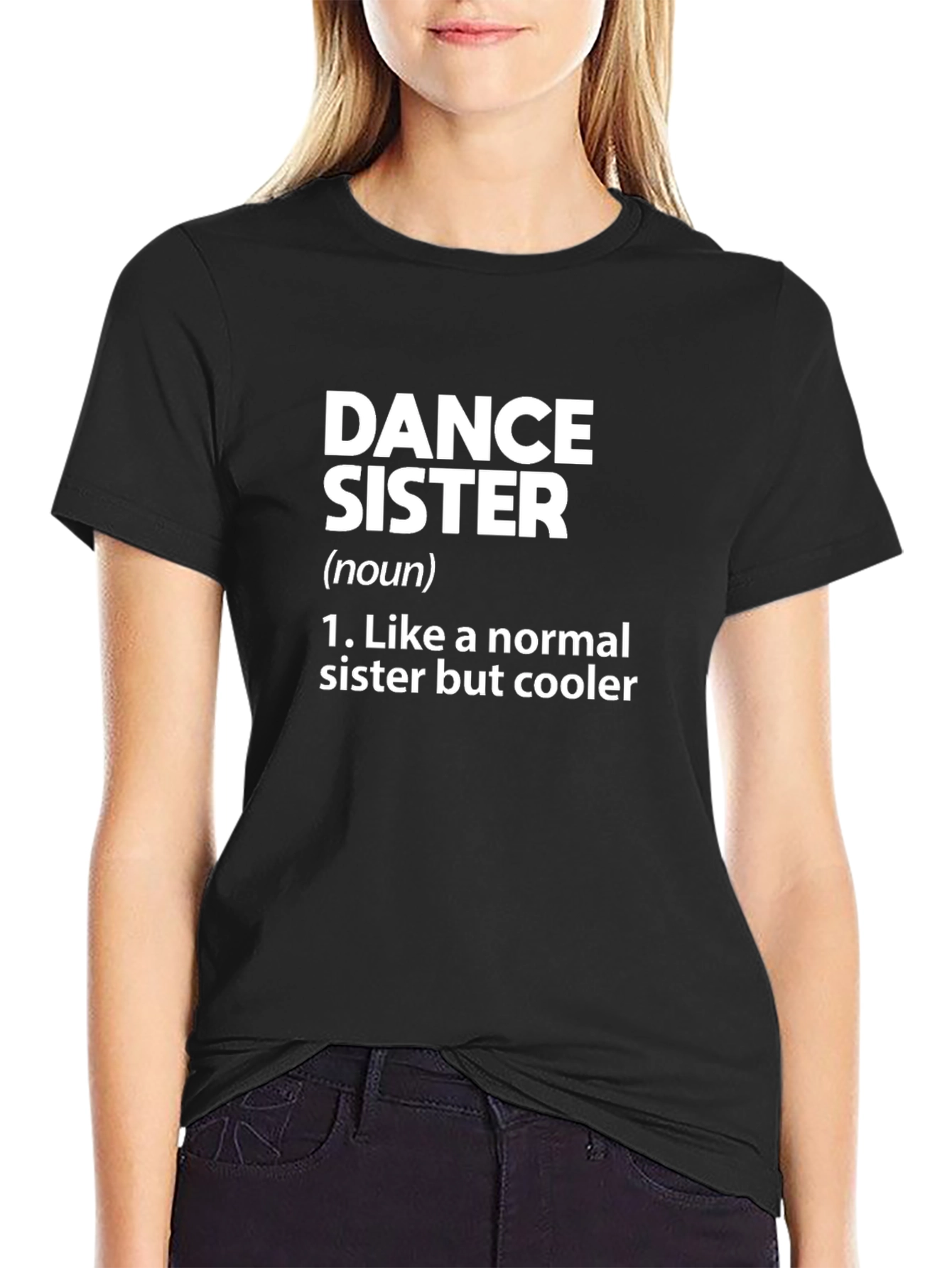 Dance Sister Definition Black Graphic Tee