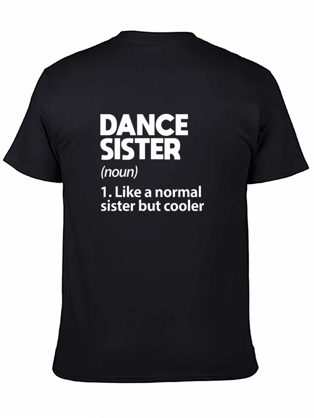 Dance Sister Definition Black Graphic Tee
