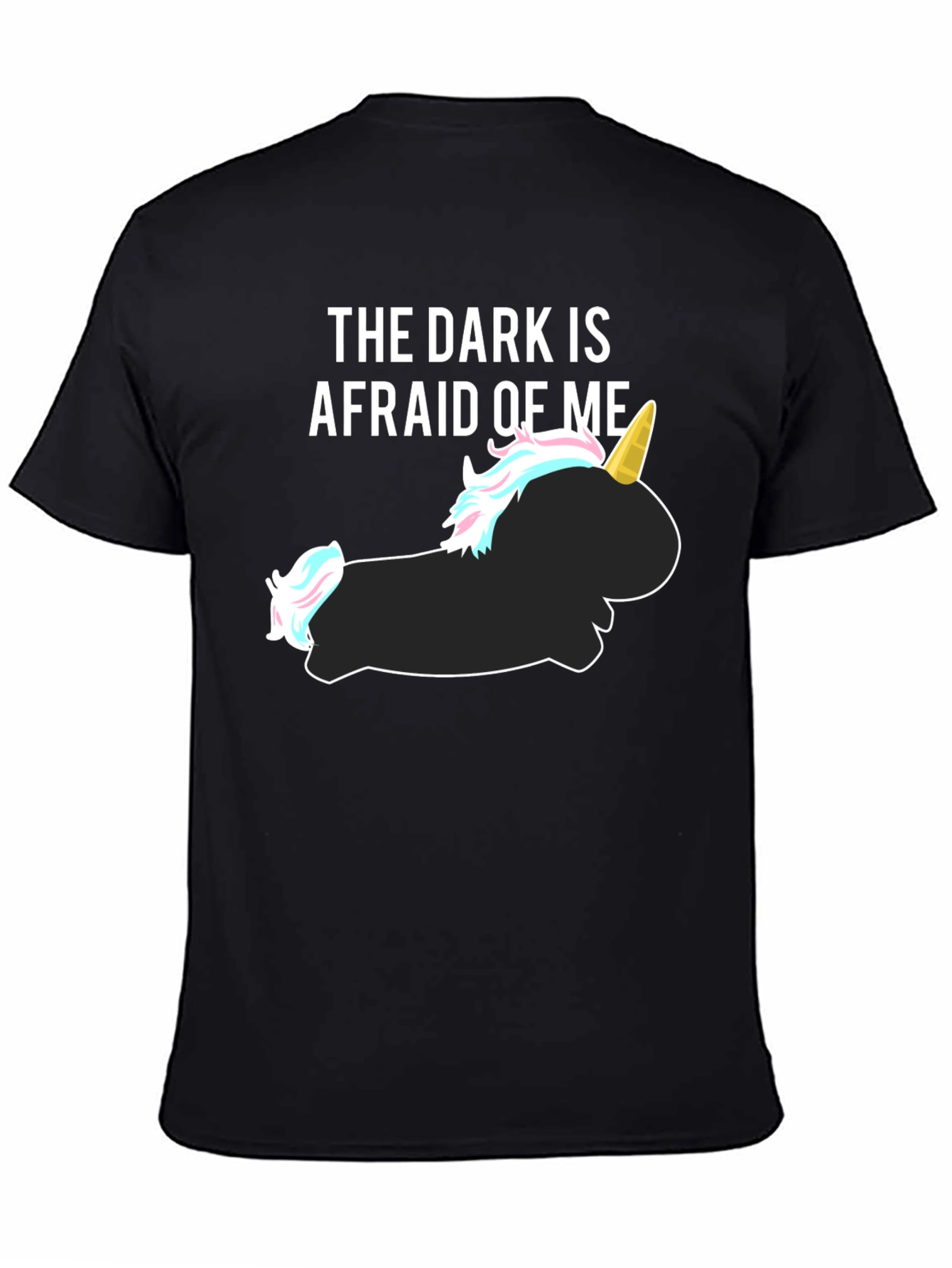 The Dark Is Afraid of Me Funny Unicorn T-Shirt