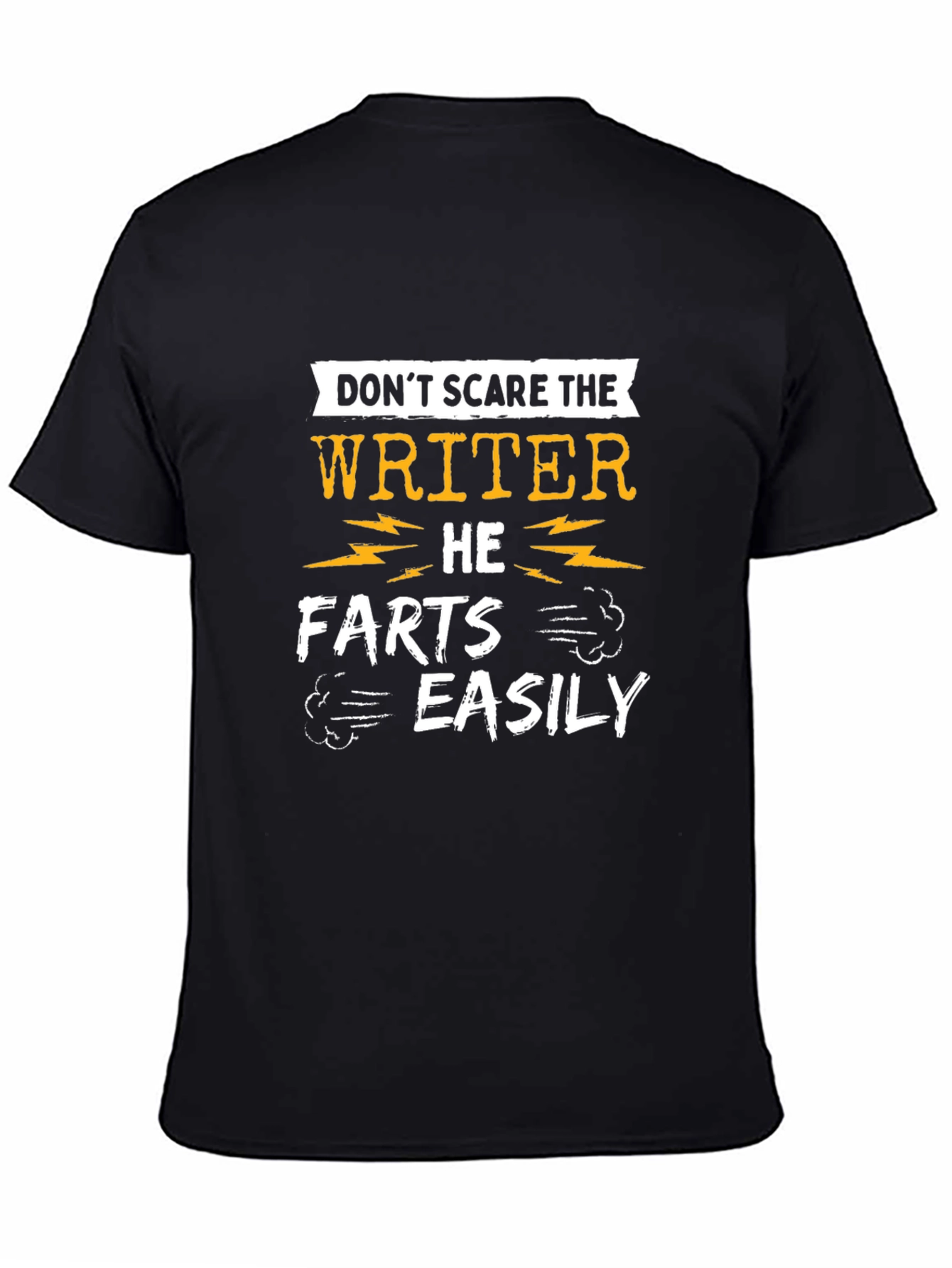 Writer Humor T-Shirt: Dont Scare the Writer!