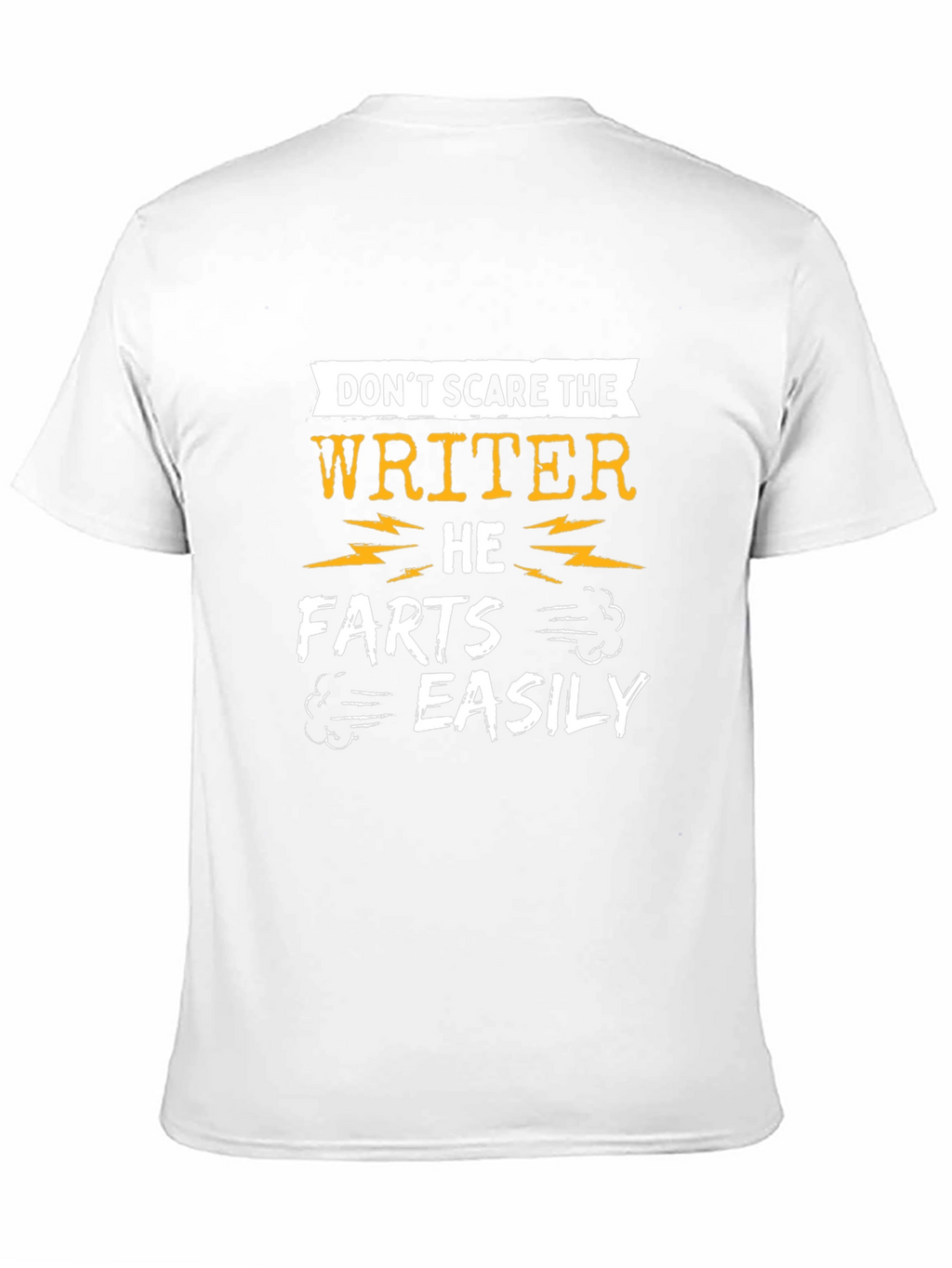 Writer Humor T-Shirt: Dont Scare the Writer!