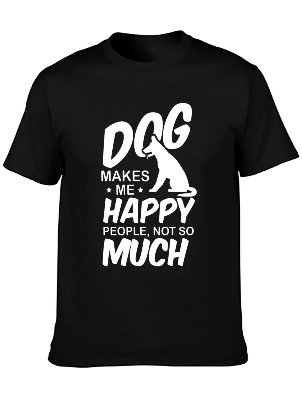 Dog Makes Me Happy T-Shirt