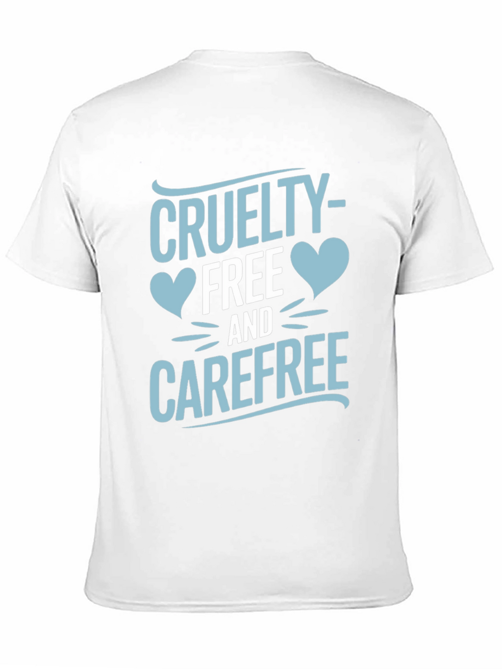 Cruelty-Free and Carefree Graphic T-Shirt