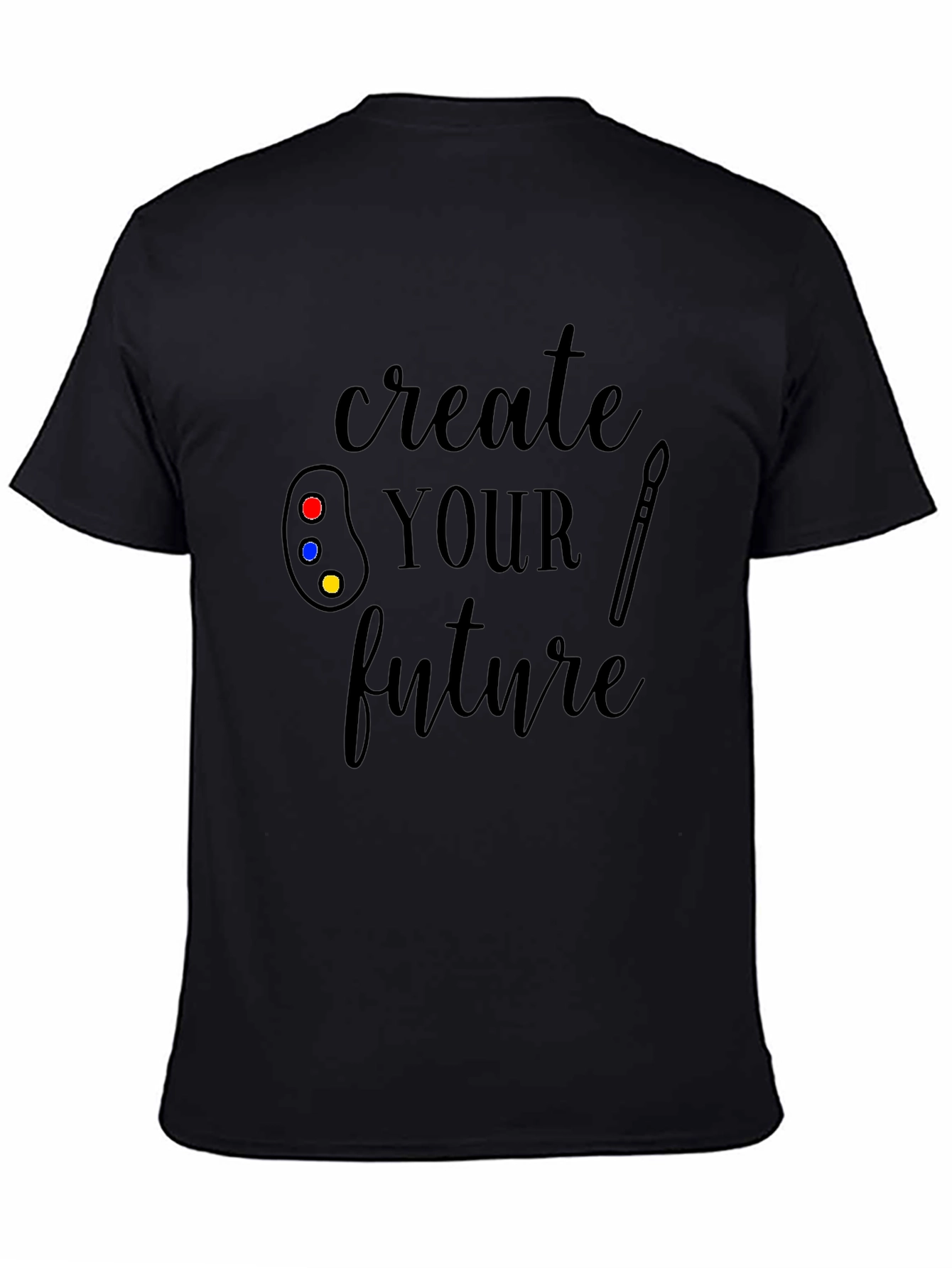 Create Your Future Black Graphic T-Shirt