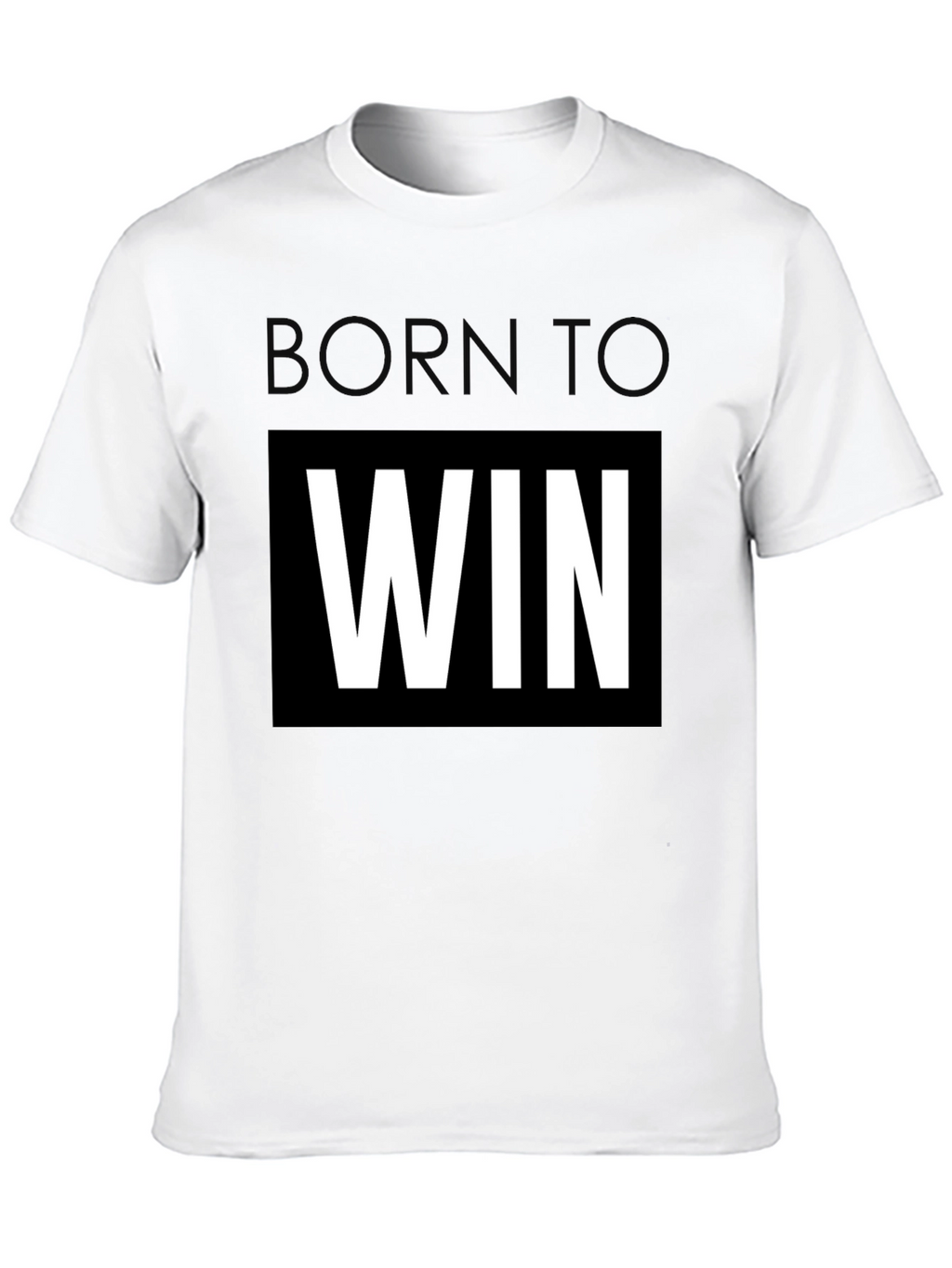 Born To Win Black T-Shirt