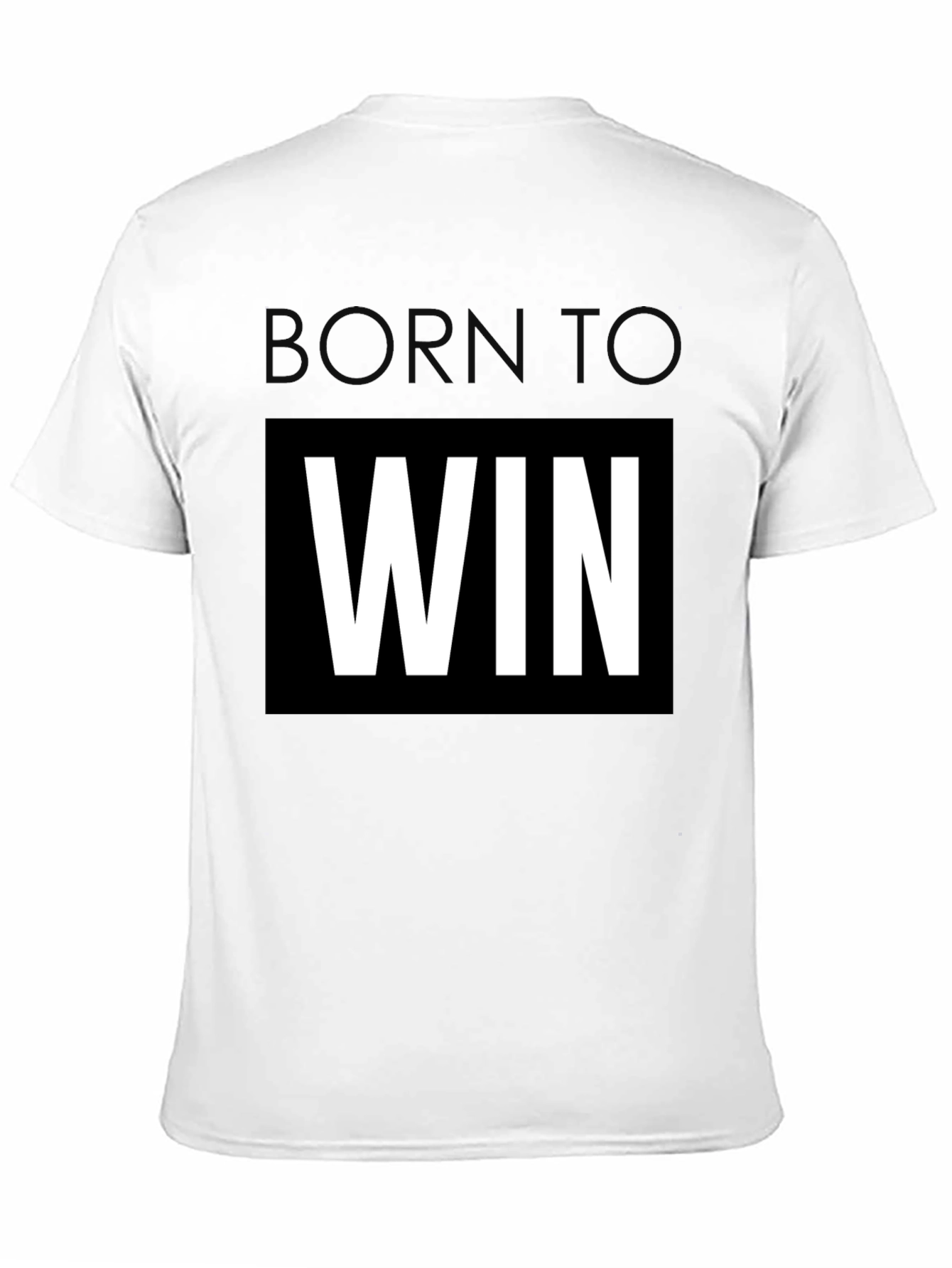 Born To Win Black T-Shirt