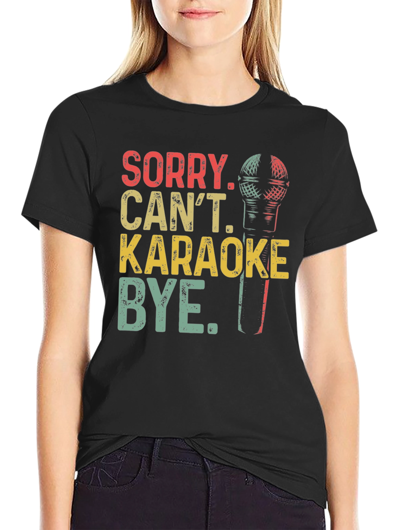 Sorry Cant Karaoke T-Shirt