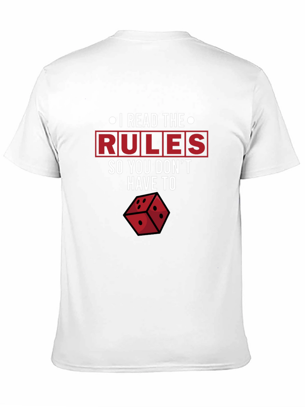 I Read The Rules T-Shirt