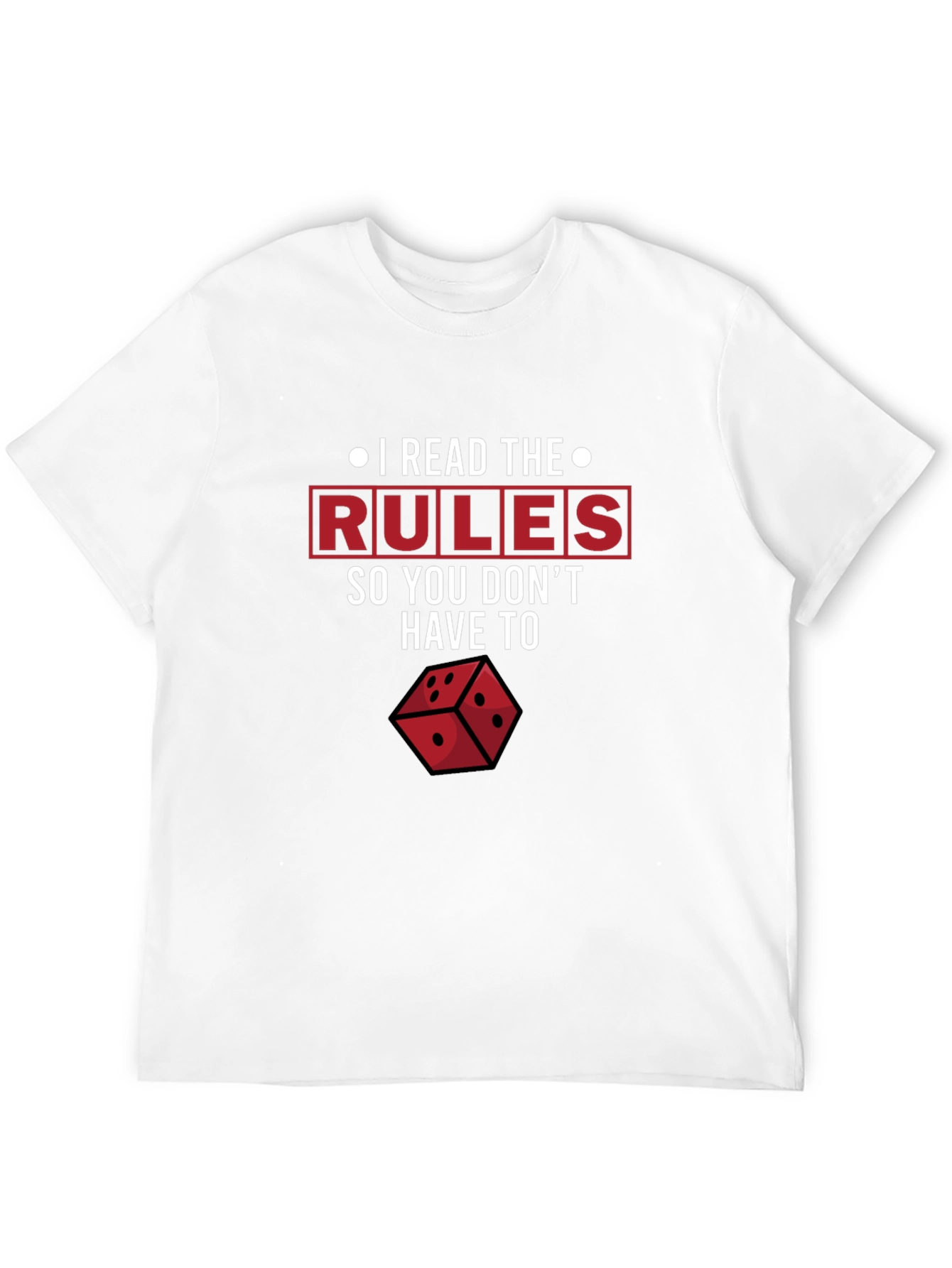 I Read The Rules T-Shirt