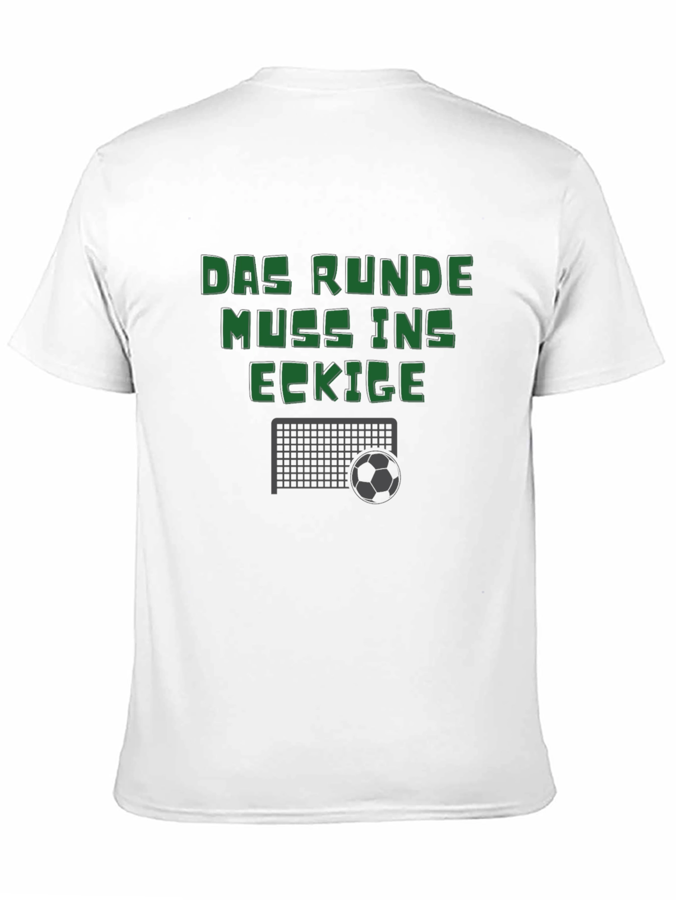 Das Runde Muss Ins Eckige T-Shirt - Soccer Football Tee