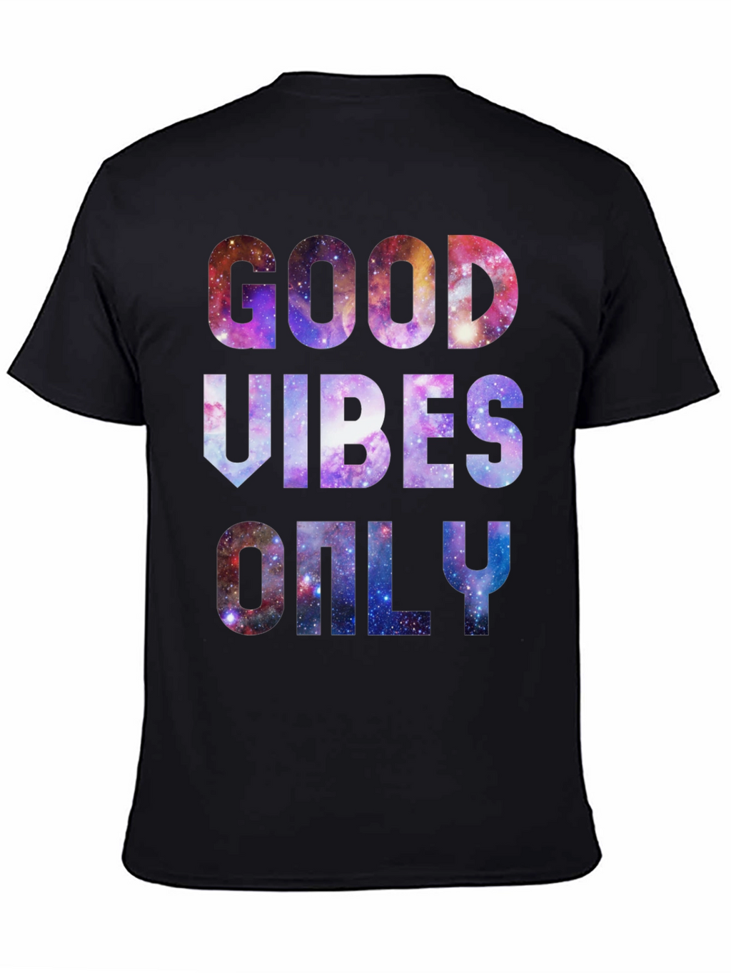 Good Vibes Only Galaxy T-Shirt