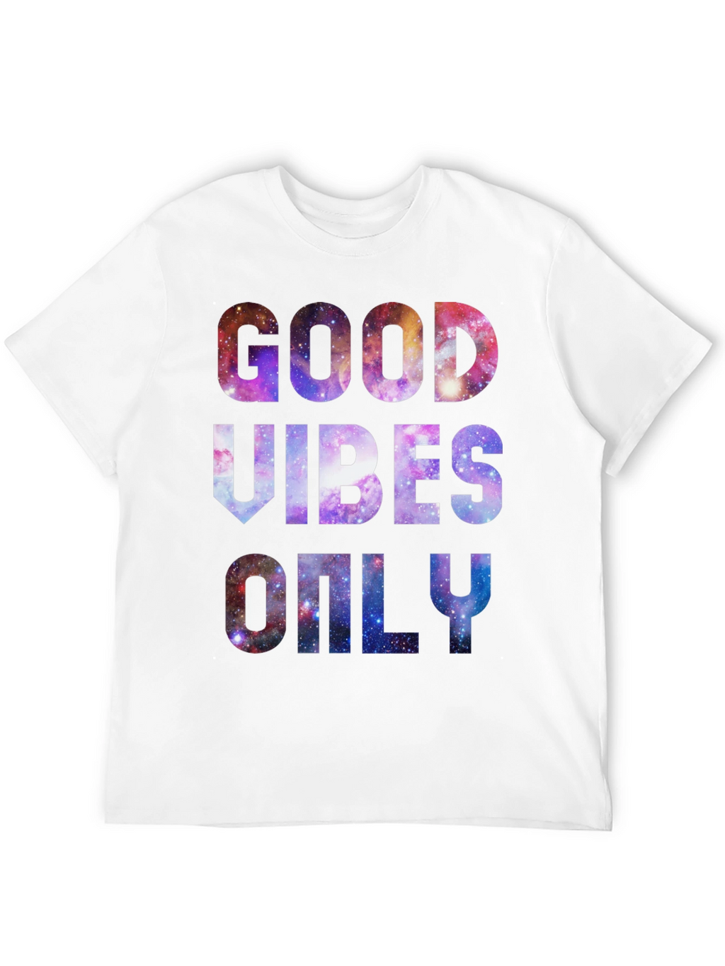 Good Vibes Only Galaxy T-Shirt
