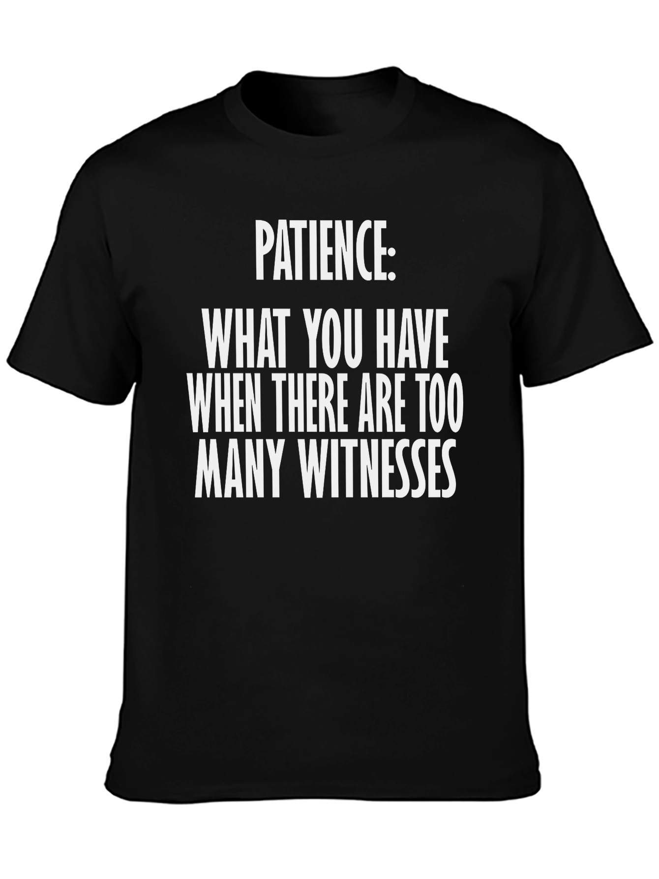 Patience Graphic T-Shirt