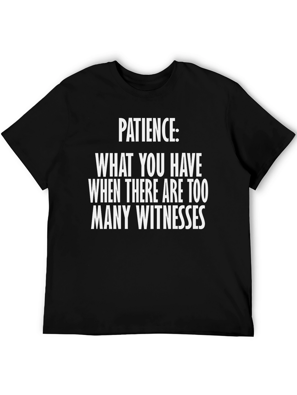 Patience Graphic T-Shirt